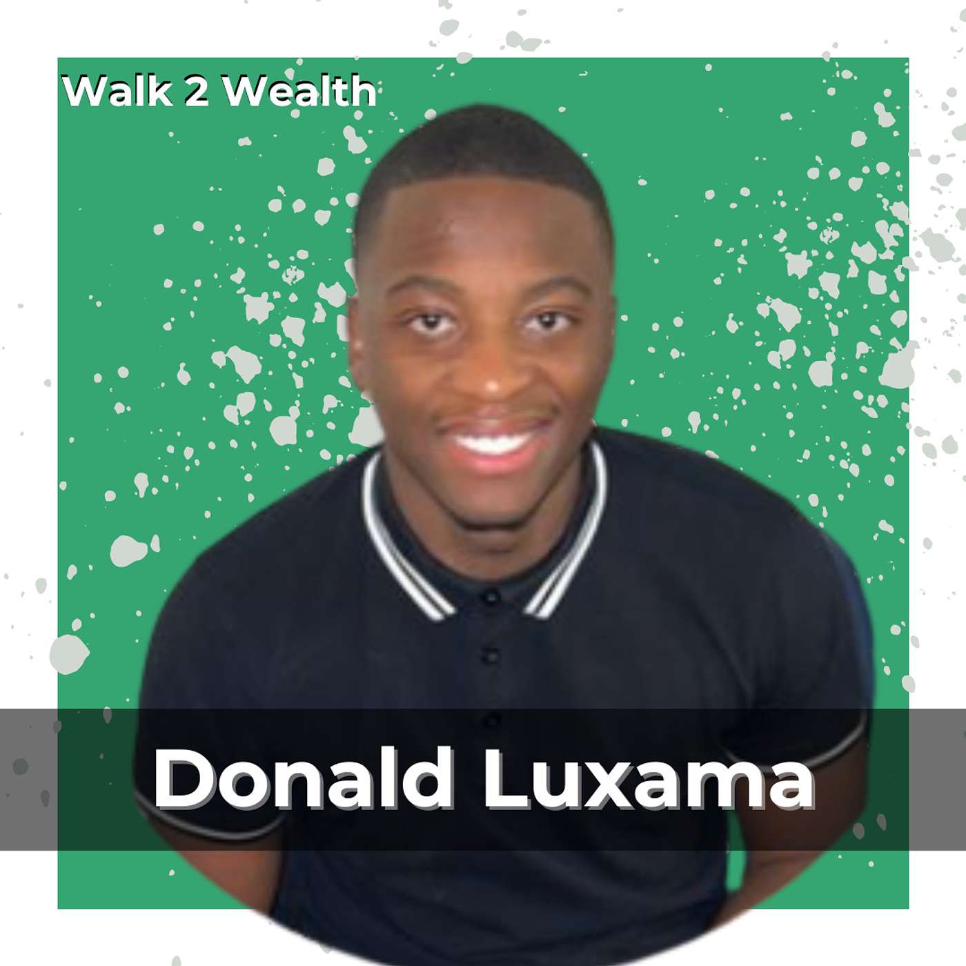 Making 6 Figures Out Of A College Dorm w/ Donald Luxama