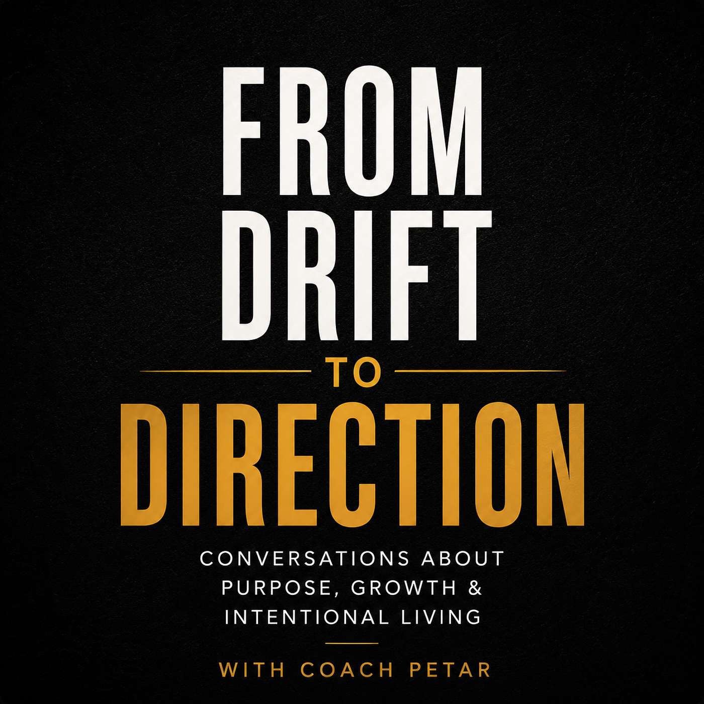From Drift to Direction podcast artwork