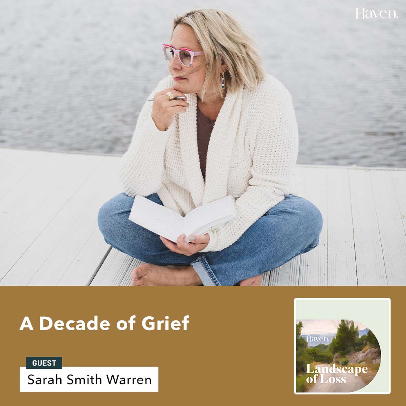 A Decade of Grief with Sarah Smith Warren