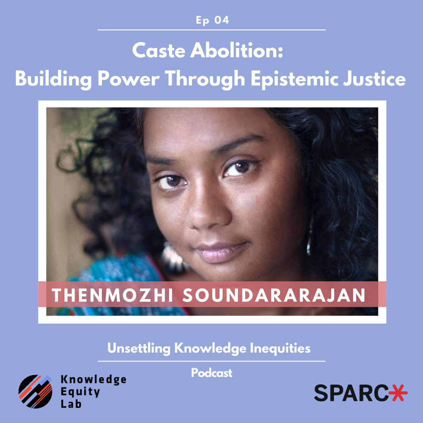 Caste Abolition: Building Power Through Epistemic Justice