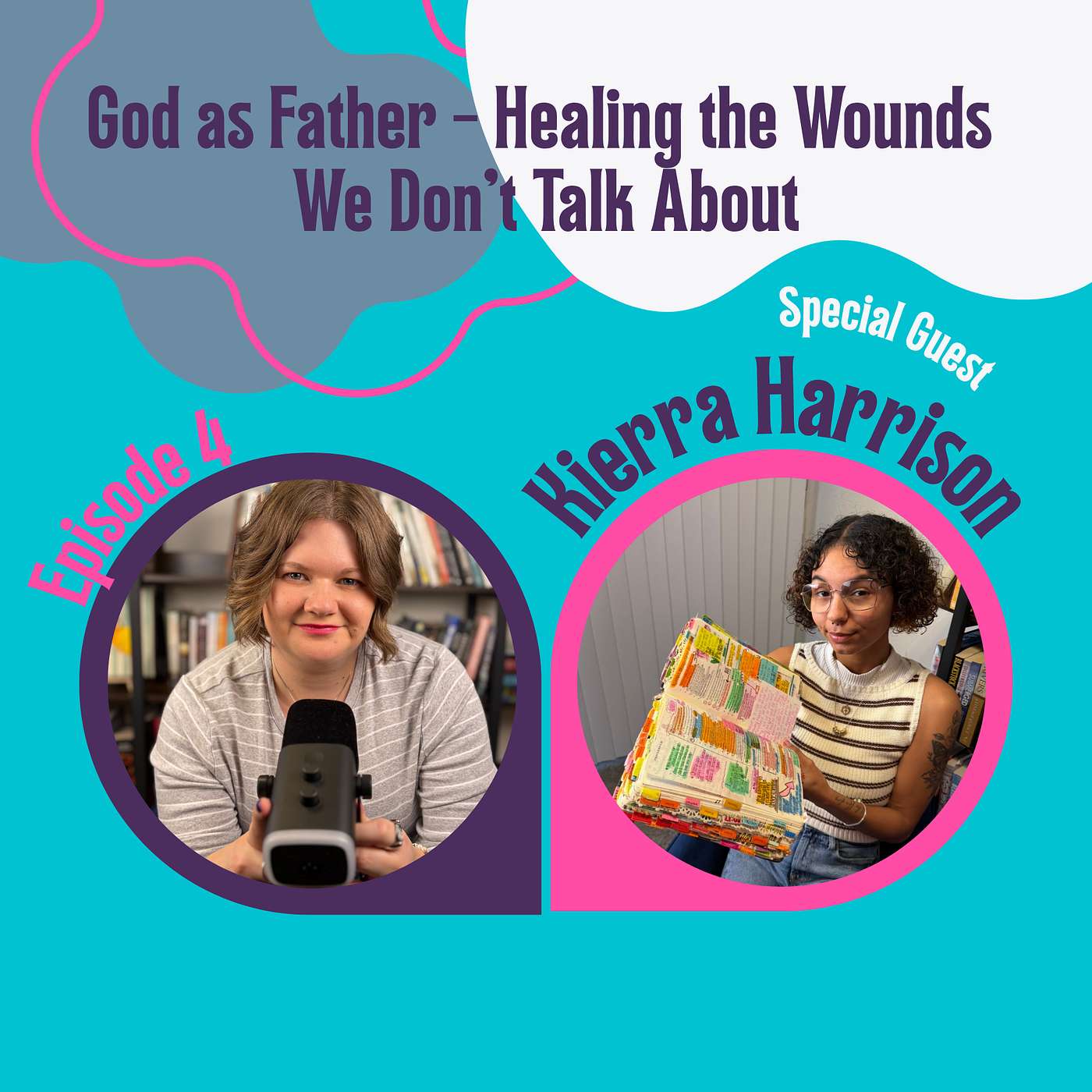 God as Father - Healing the Wounds We Don't Talk About episode artwork