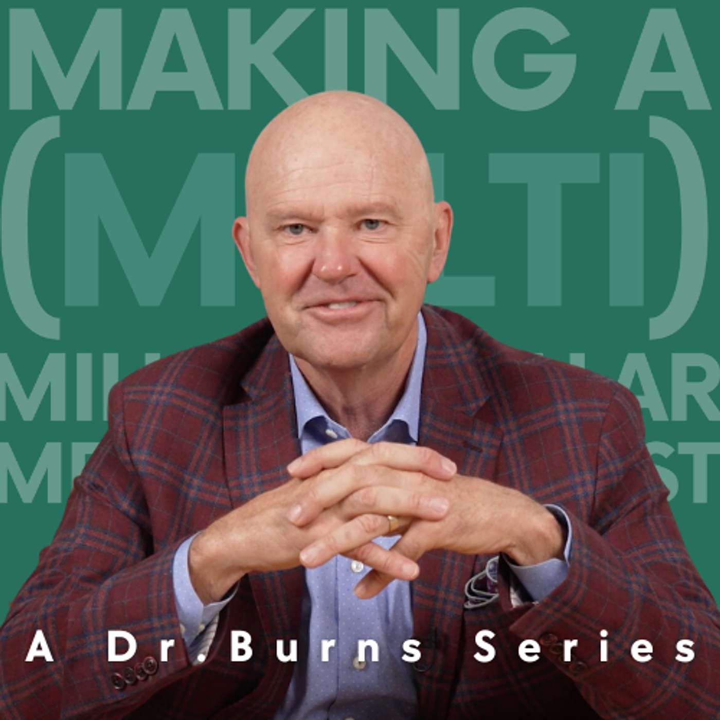 Episode #53 - A Dr. Burns Series: Dr. Molly Burns Austin is Back!