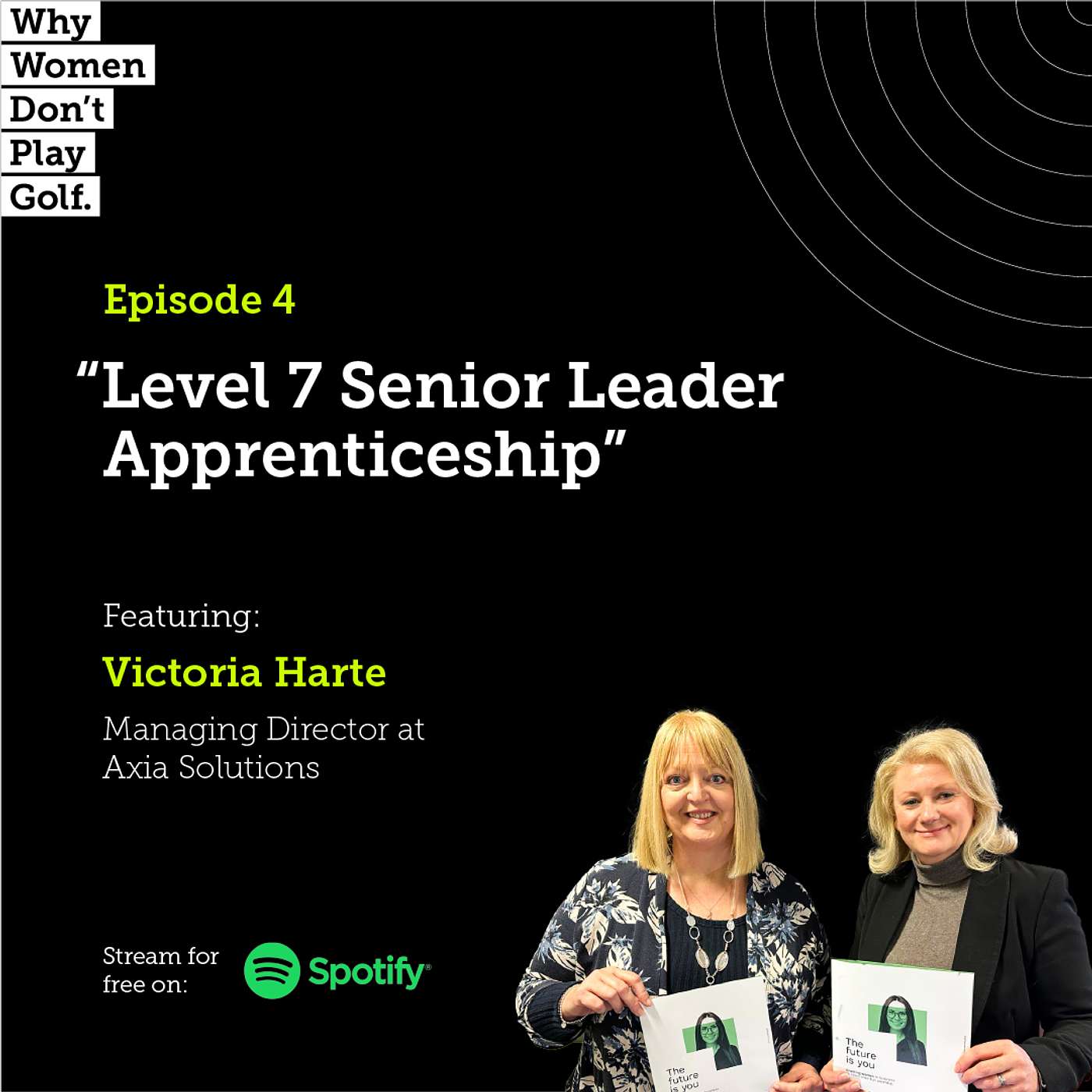 Victoria Harte, MD of Axia Solutions "Let's discuss our Level 7 Senior Leader Apprenticeship" episode artwork
