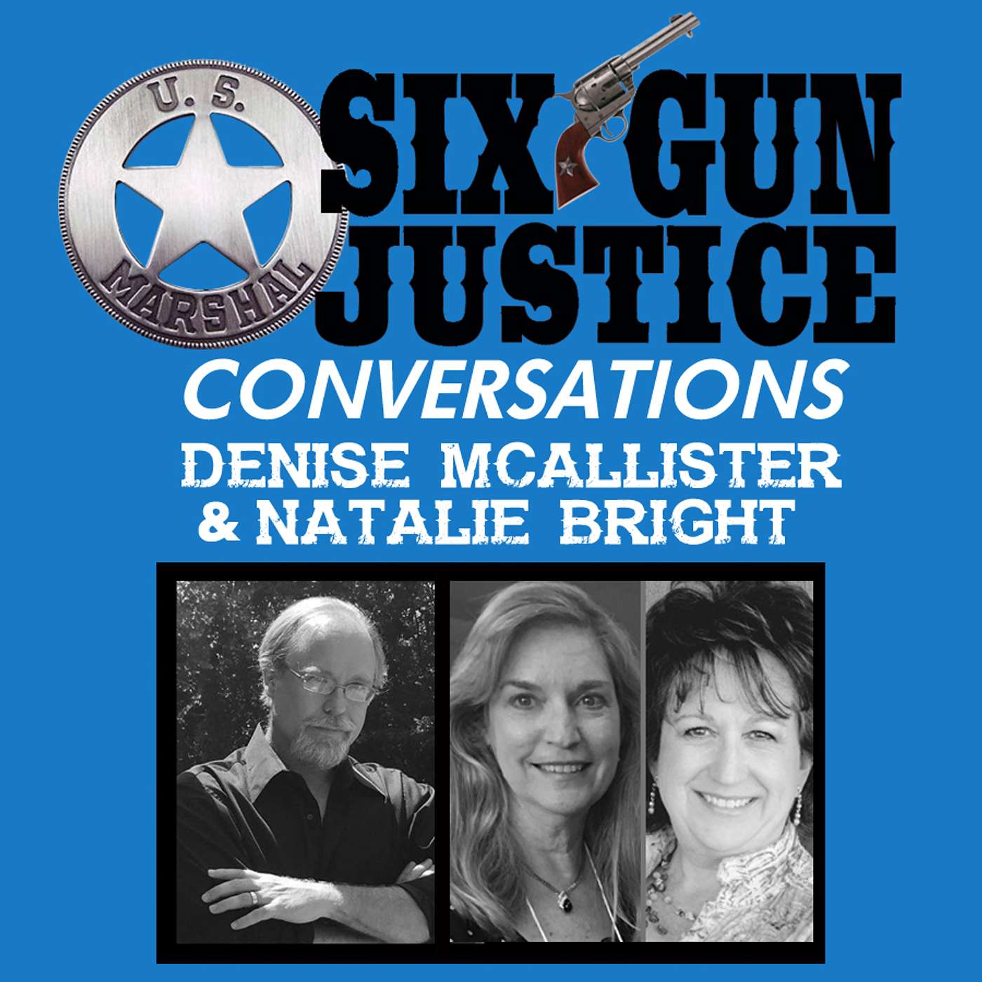 SIX-GUN JUSTICE PODCAST