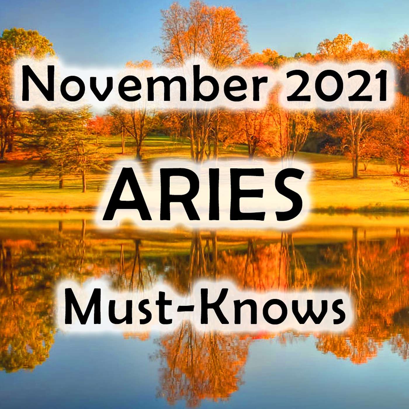 Aries November 2021 Astrology (Must-Knows) Horoscope Forecast