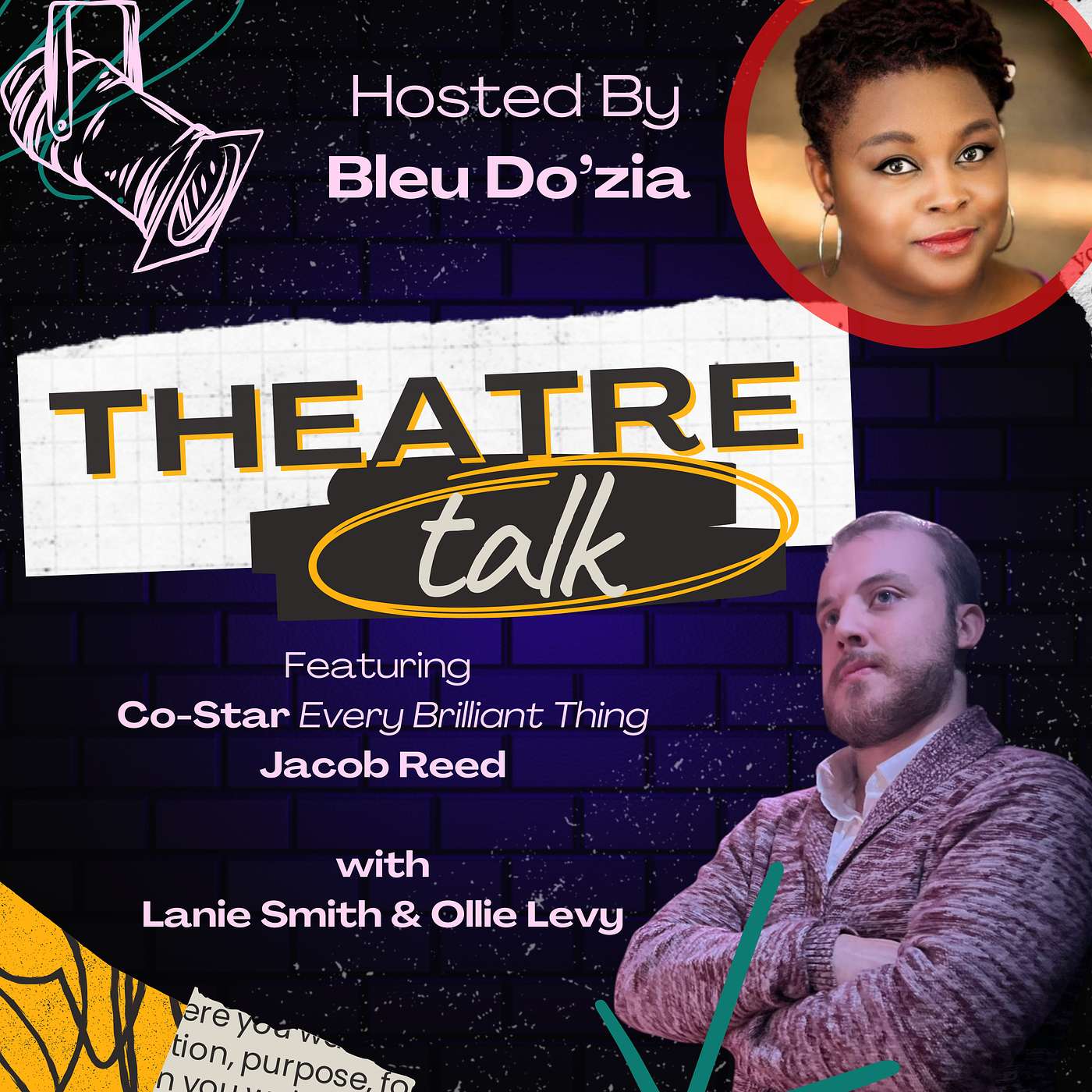 Theatre Talk, Episode 4 – Every Brilliant Thing: Behind the Light and the Darkness