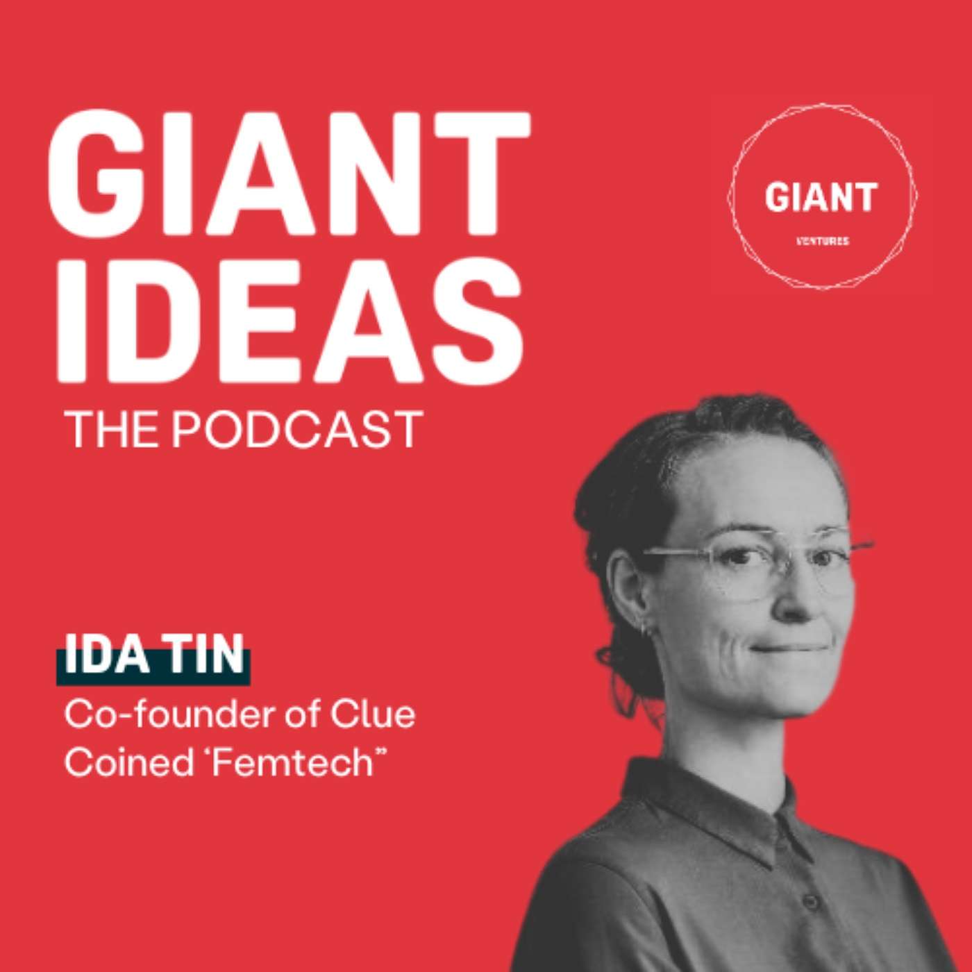 LIVE TALK: Femtech pioneer Ida Tin on the future of women’s health episode artwork