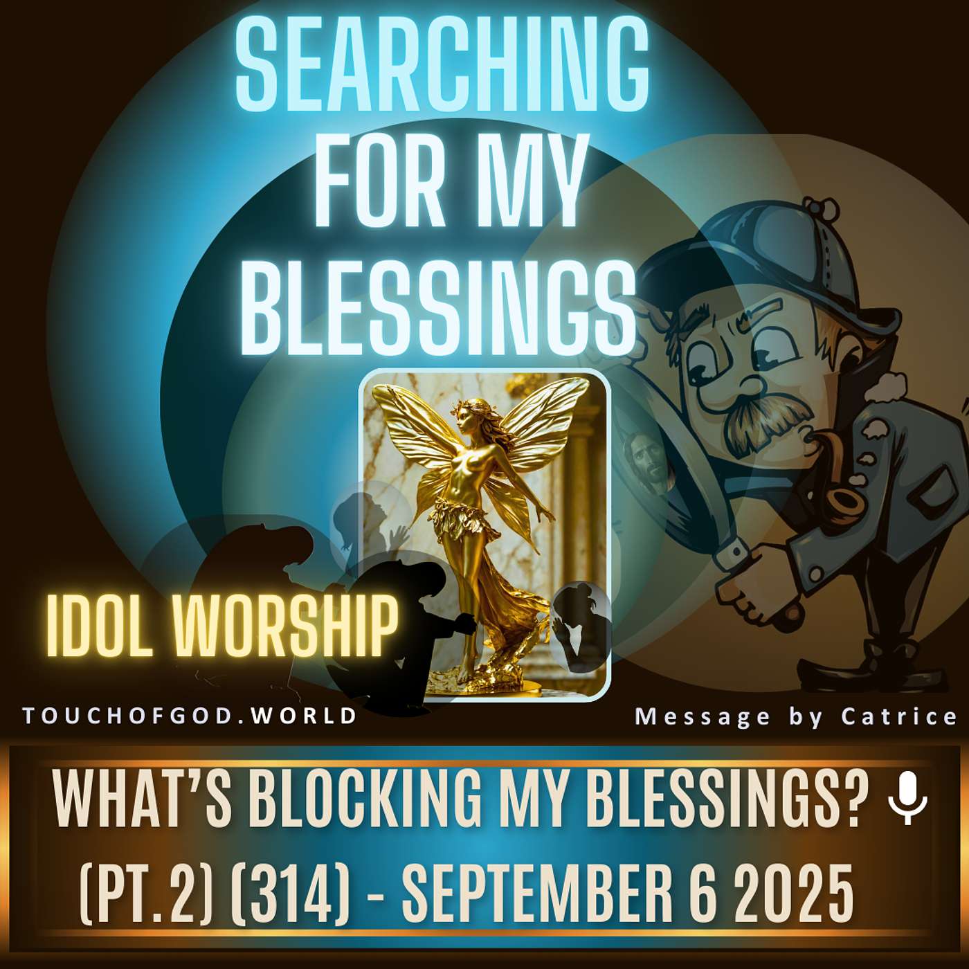 What’s Blocking My Blessings? (Pt.2) (314) - September 6 2025 What’s Blocking My Blessings? (Pt.2) (314) - September 6 2025