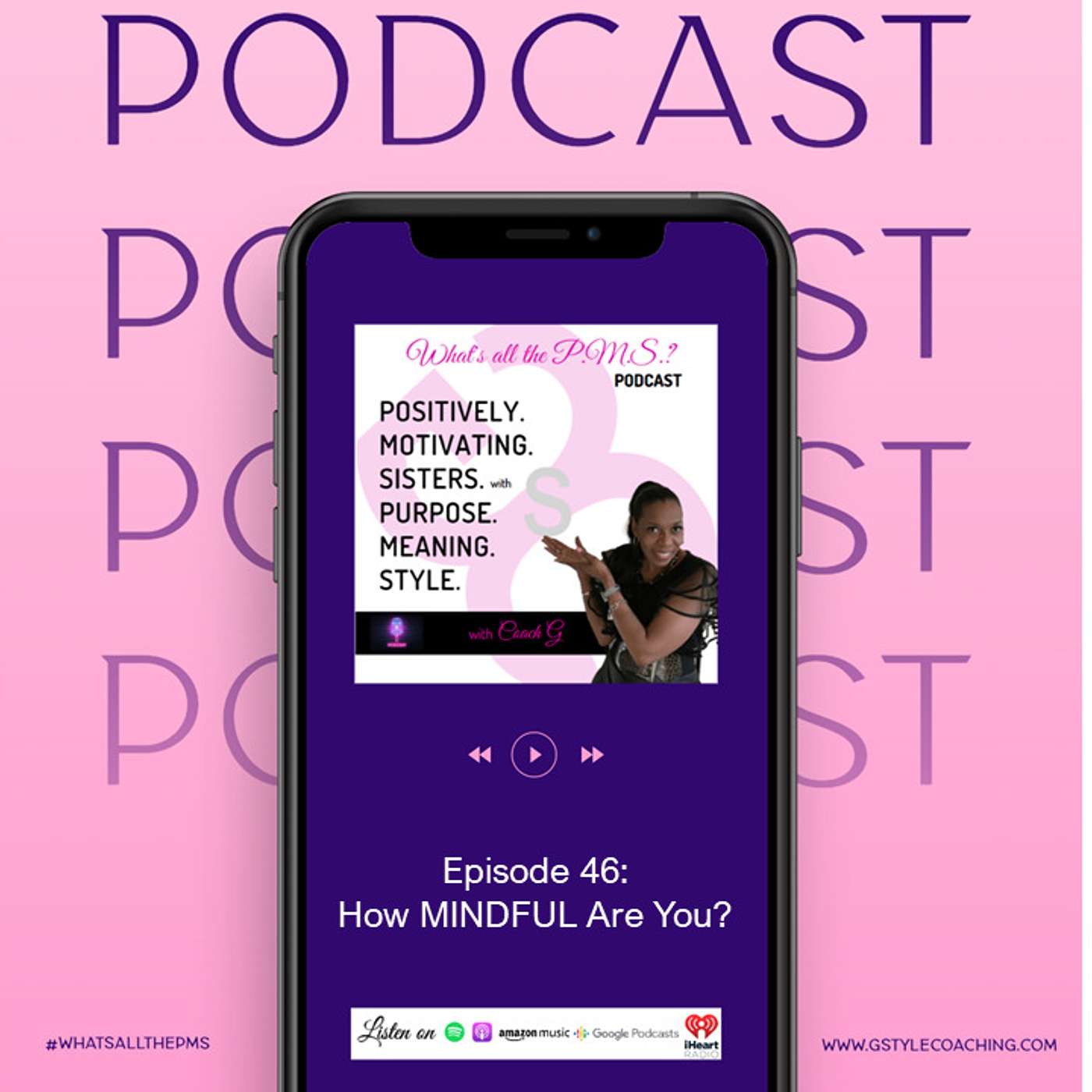 Episode 46: How Mindful Are You?