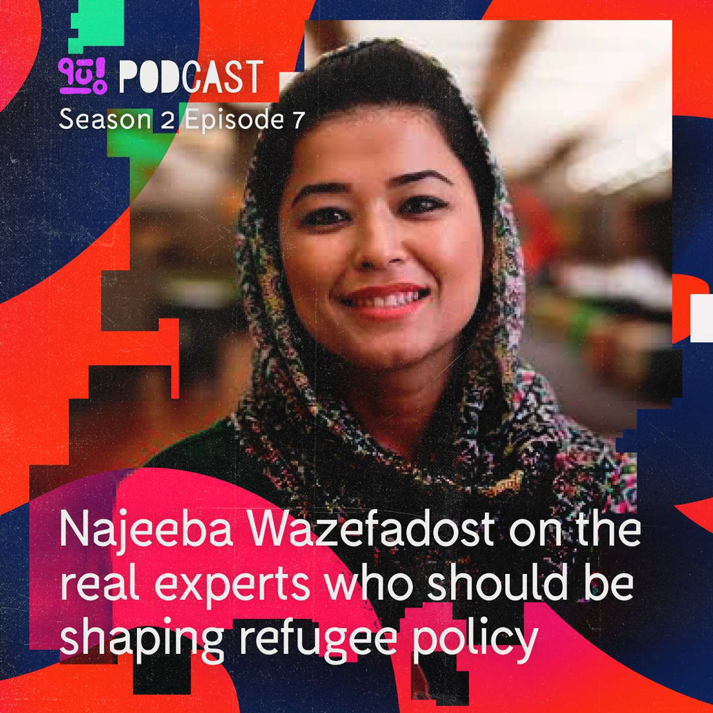 Najeeba Wazefadost on the real experts who should be shaping refugee policy episode artwork
