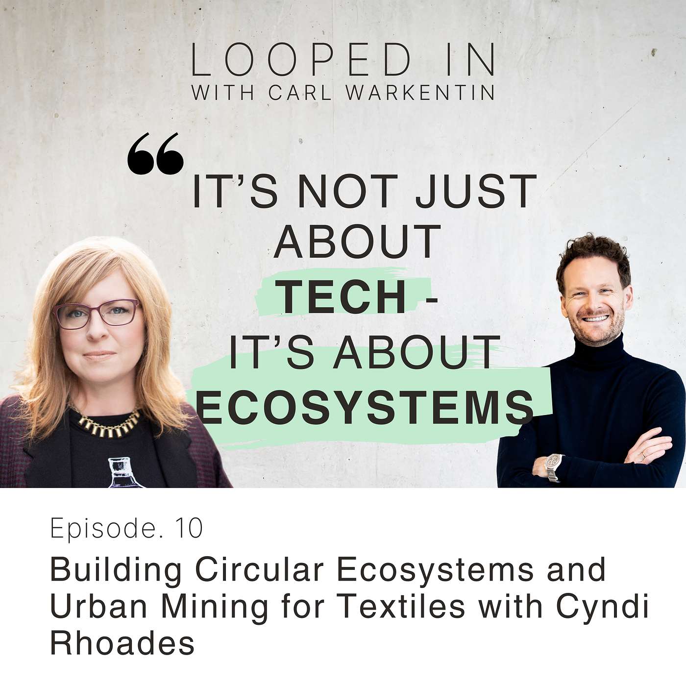 LOOPED IN with Carl Warkentin