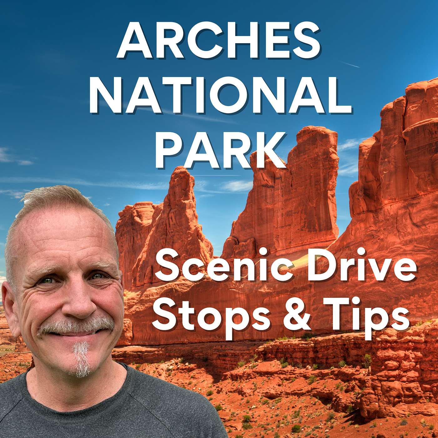 Arches Scenic Drive: Complete Guide to All the Stops