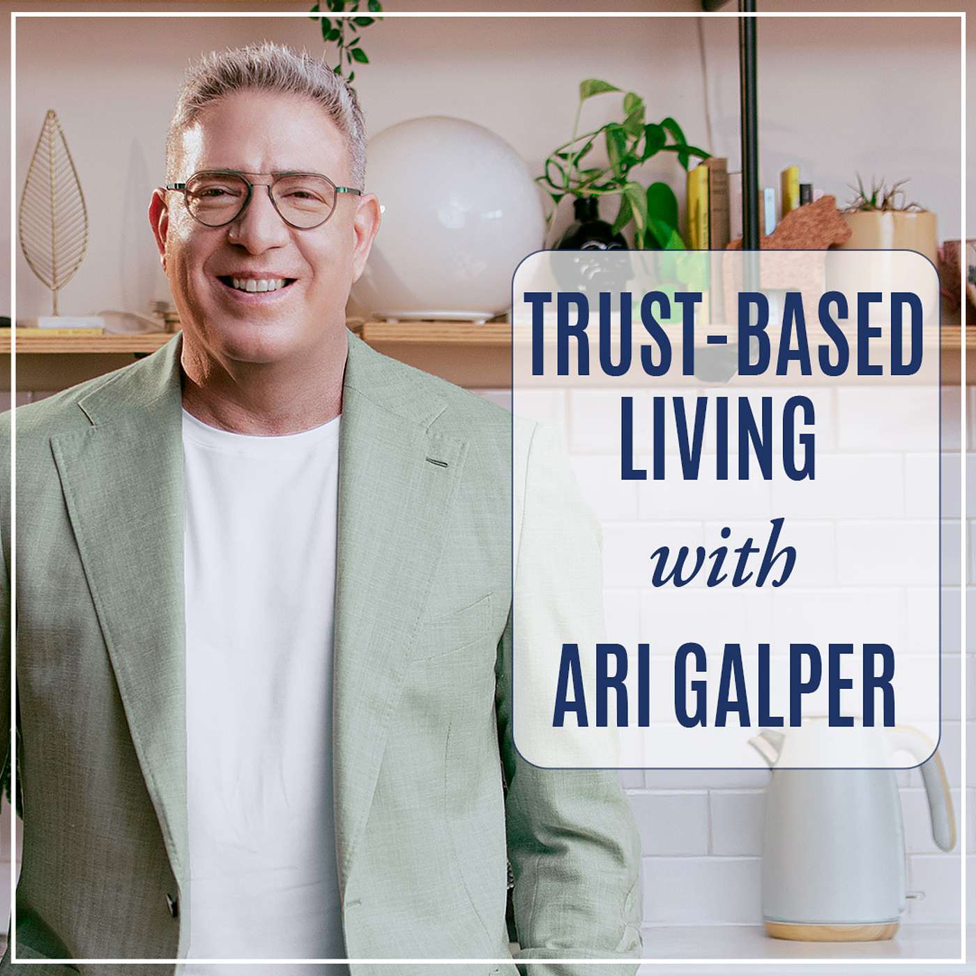 Trust-Based Living