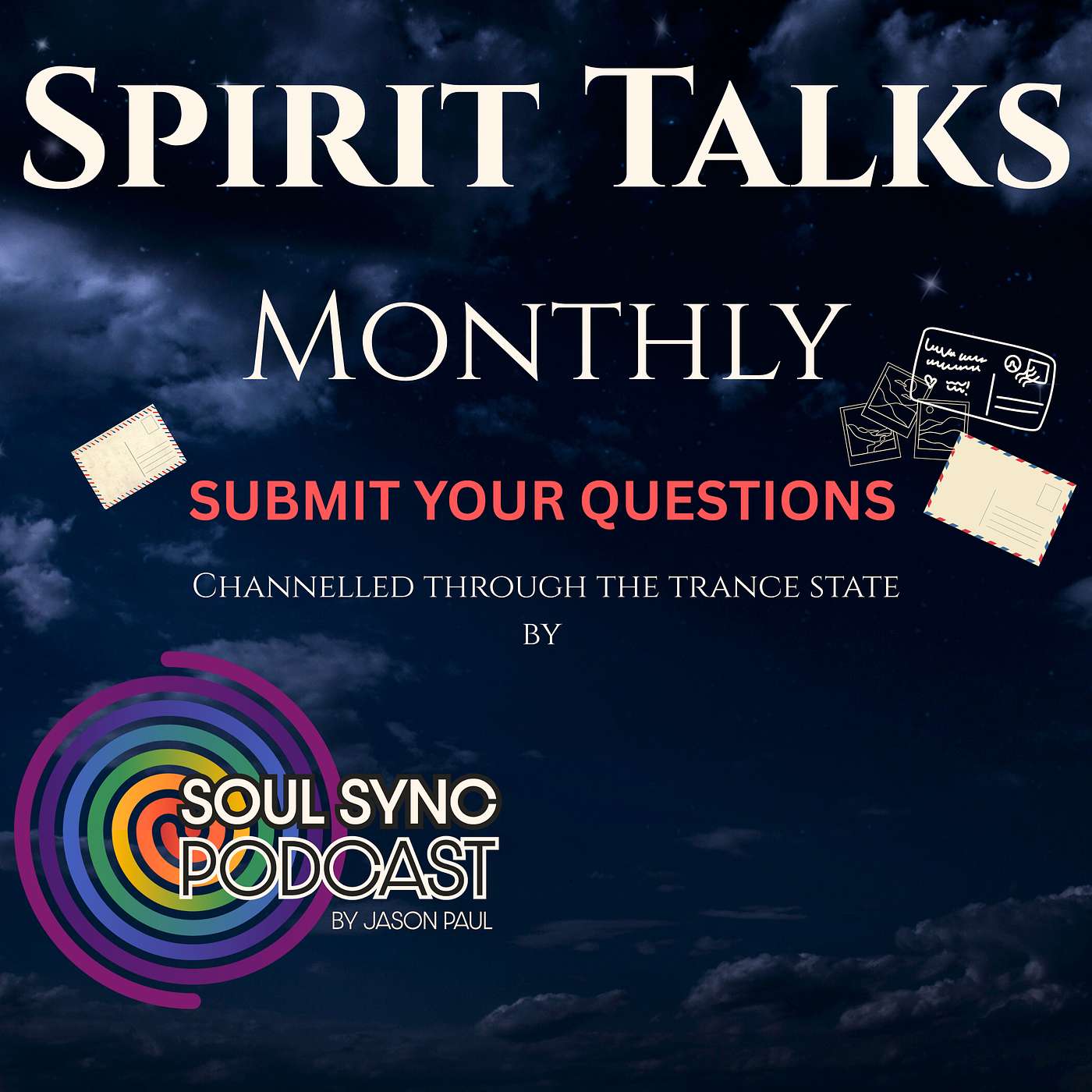 📩 Spirit Talks – A Monthly Experiment in Trance & Wisdom - An opportunity to put YOUR QUESTIONS to Sprit❓