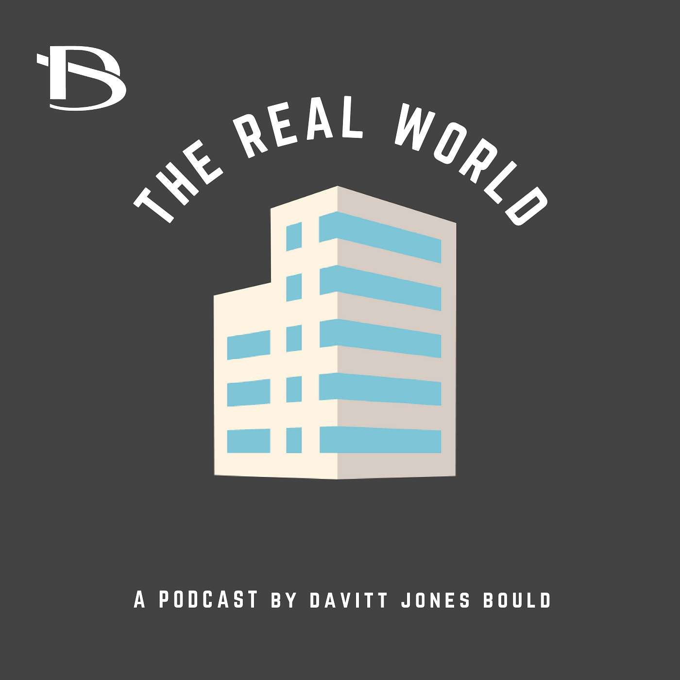 The Real World - Real Estate Law Podcast