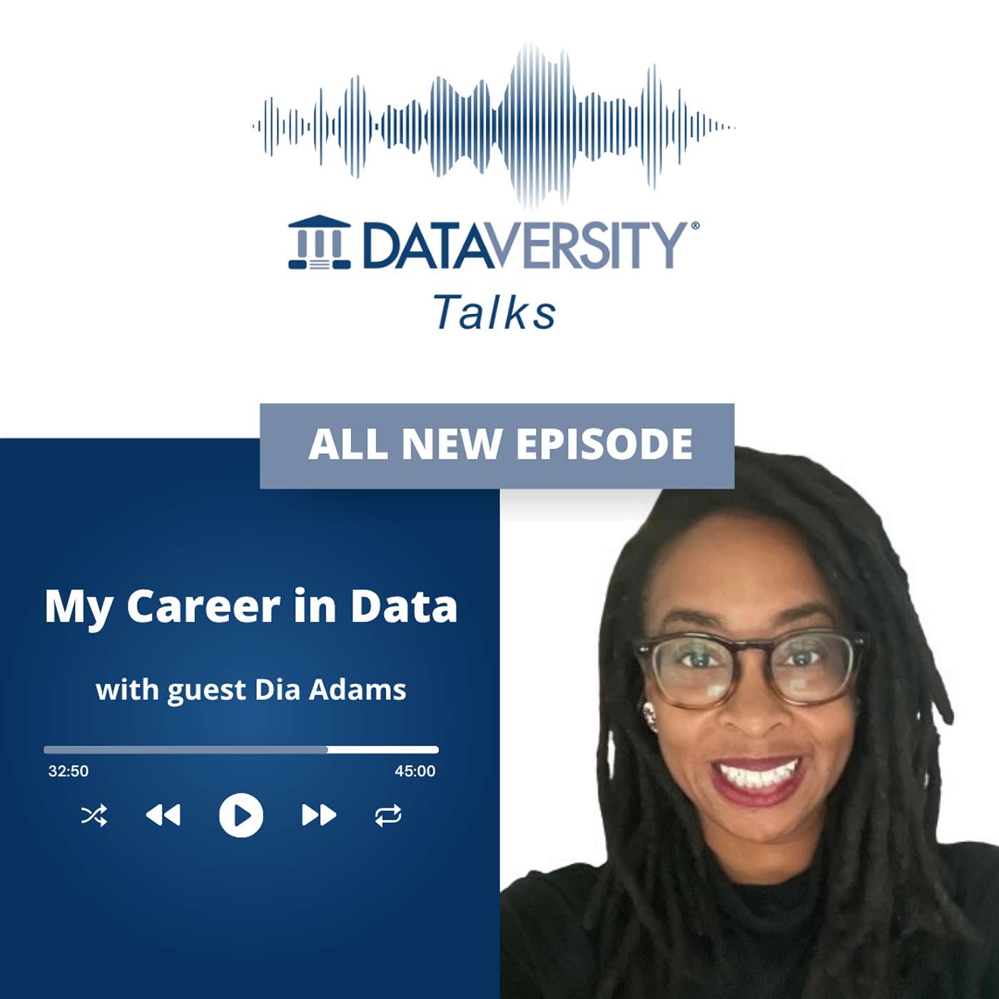 My Career in Data Season 3 Episode 9: Dia Adams, Enterprise Data/AI Strategist, TCG Incorporated