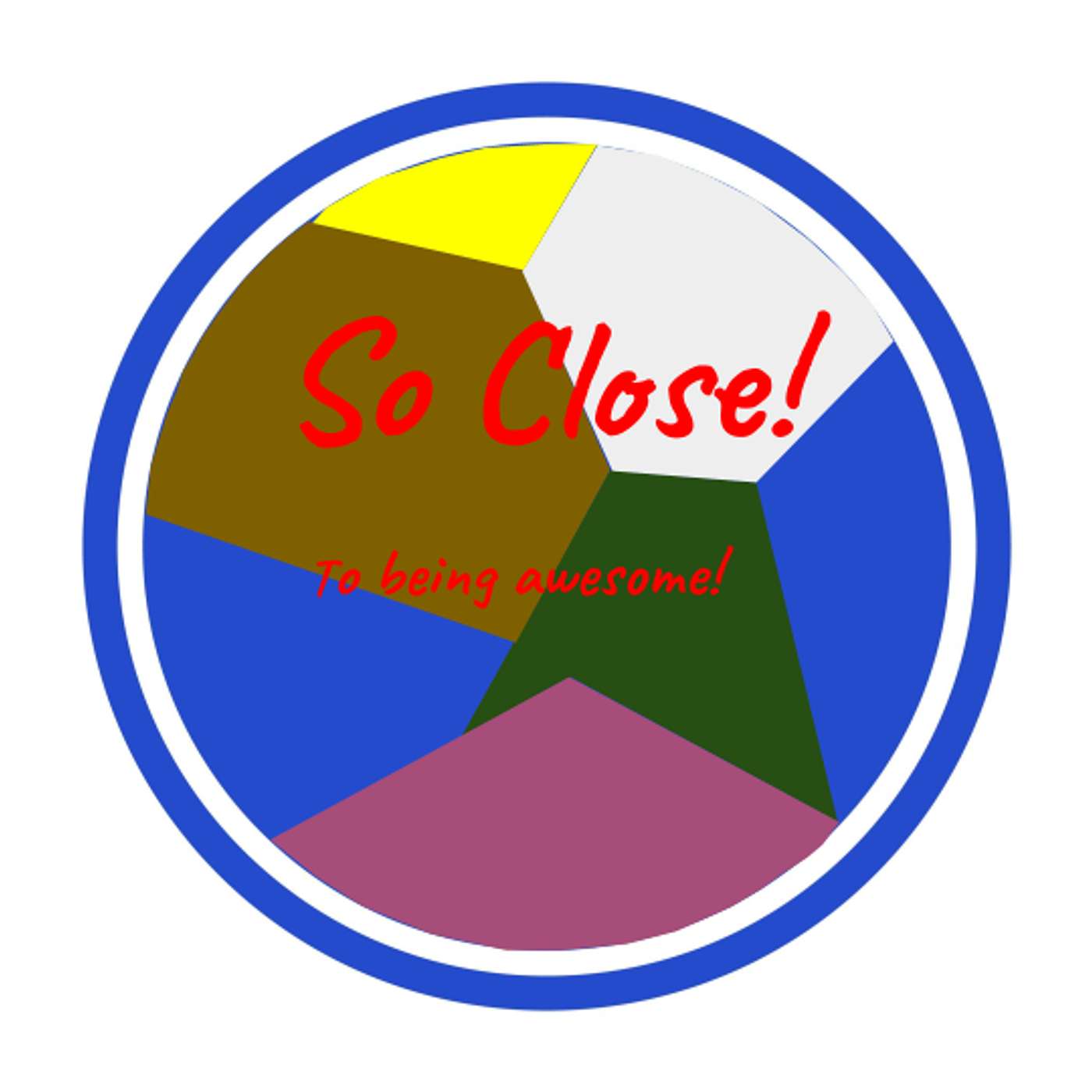 So Close to Being Awesome cover art