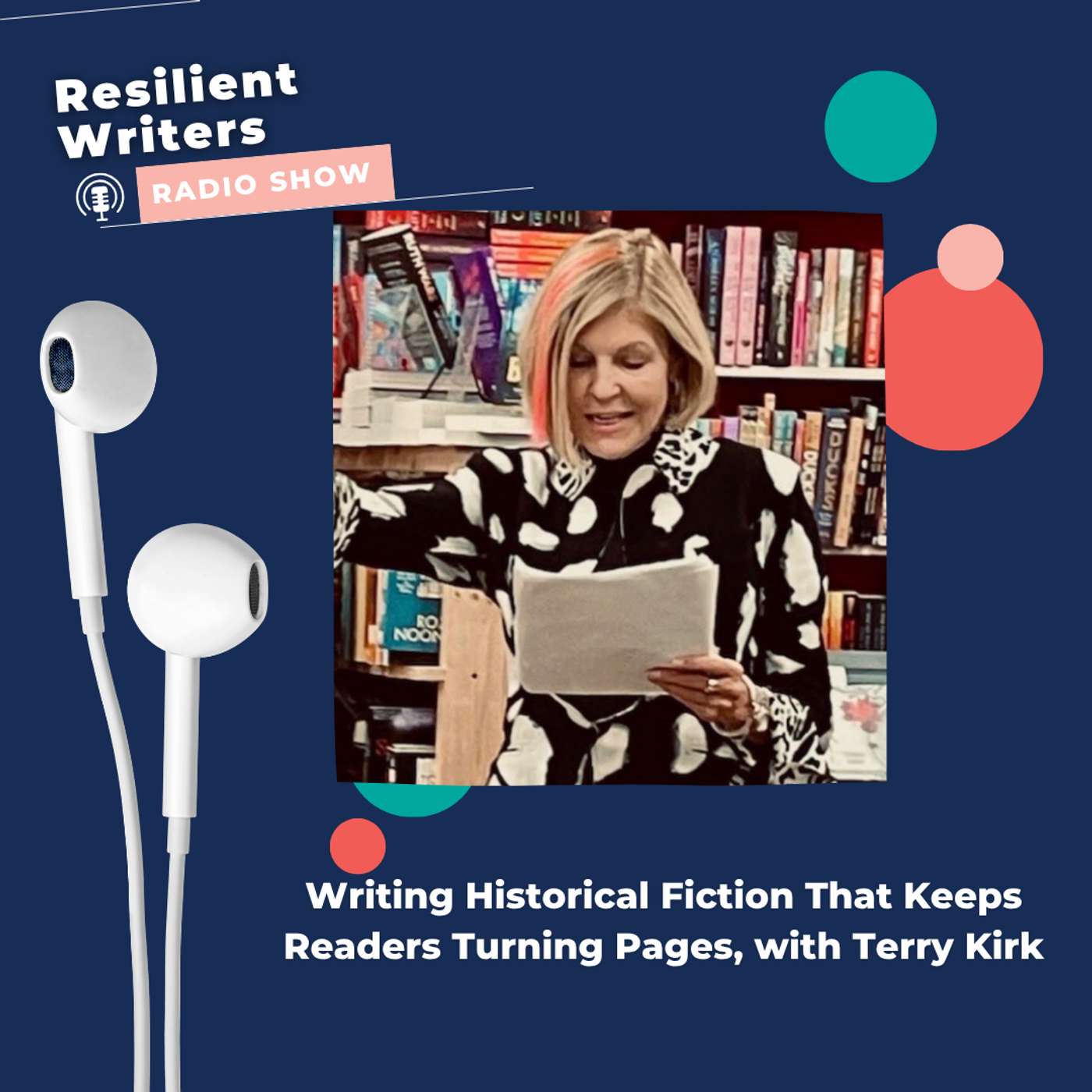Writing Historical Fiction That Keeps Readers Turning Pages, with Terry Kirk