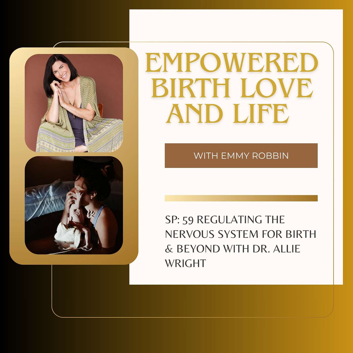 Empowered Birth, Love, and Life
