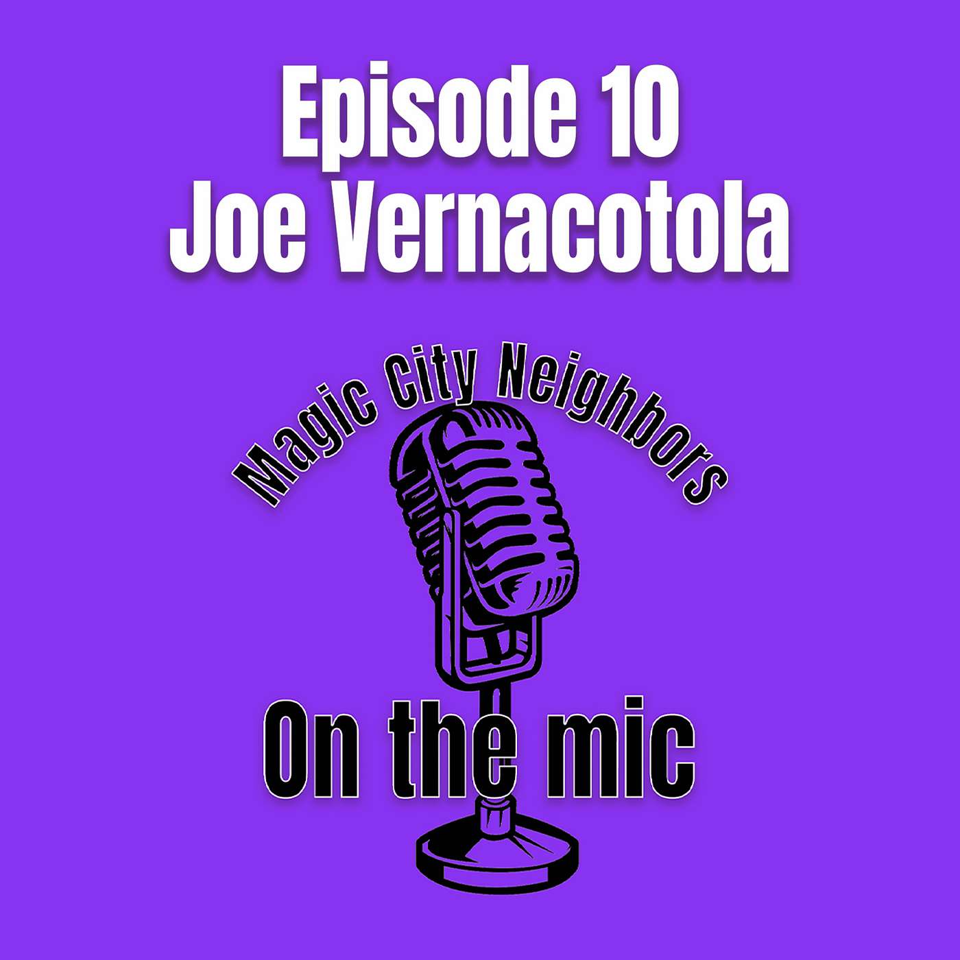 Magic City Neighbors Episode 10 - History from a Librarian. Joseph Vernacotola