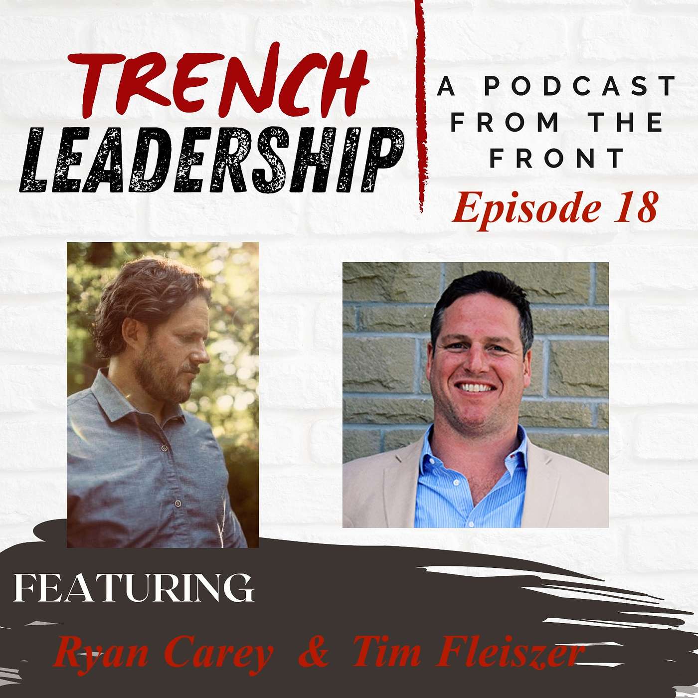 Trench Leadership: A Podcast From the Front