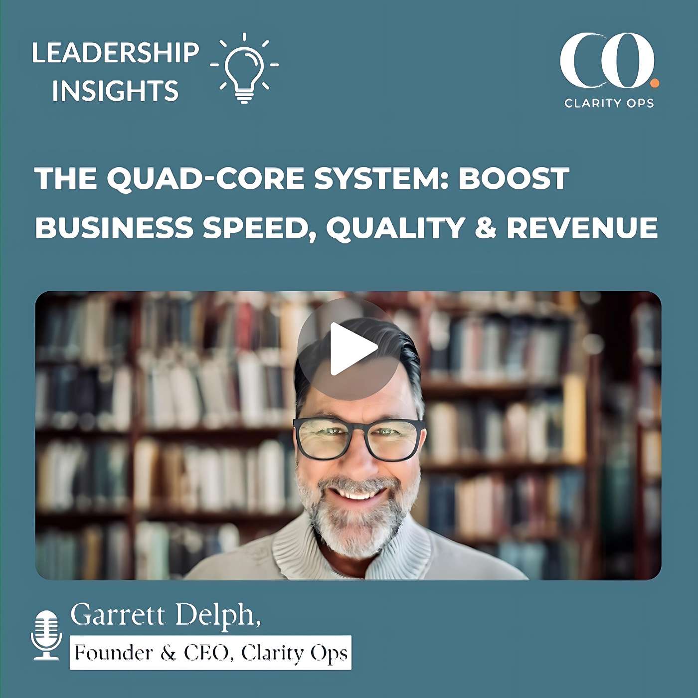 The Quad-Core System: Boost Business Speed, Quality & Revenue episode artwork