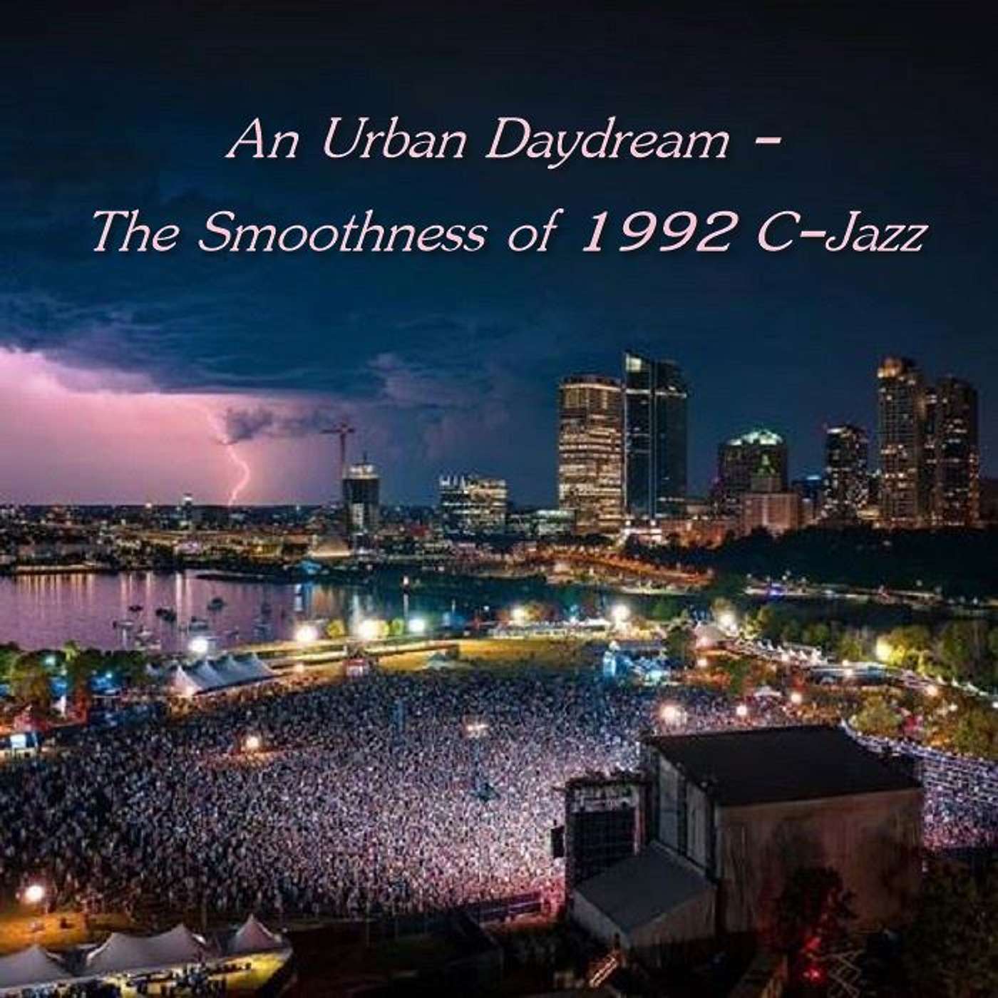 An Urban Daydream - The Smoothness of 1992 C-Jazz episode artwork
