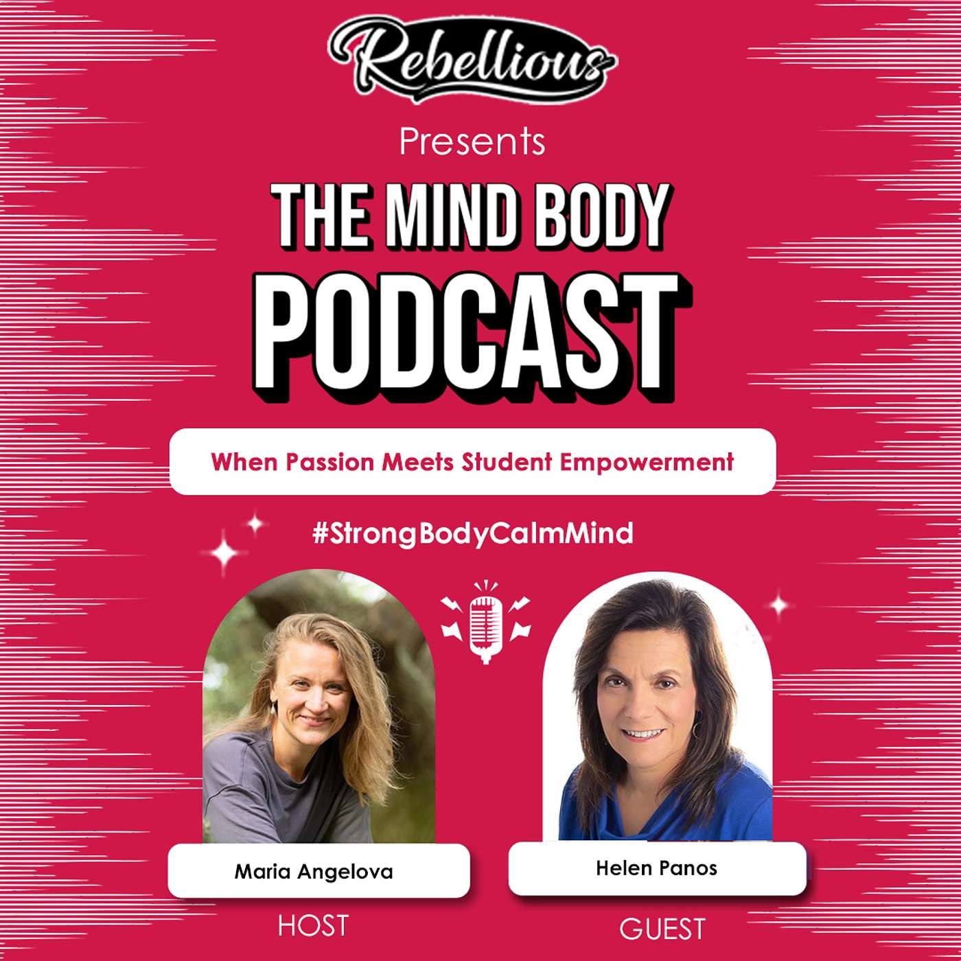 Episode 15: When Passion Meets Student Empowerment with Helen Panos