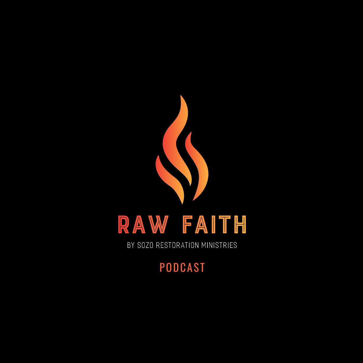 RAW FAITH Podcast