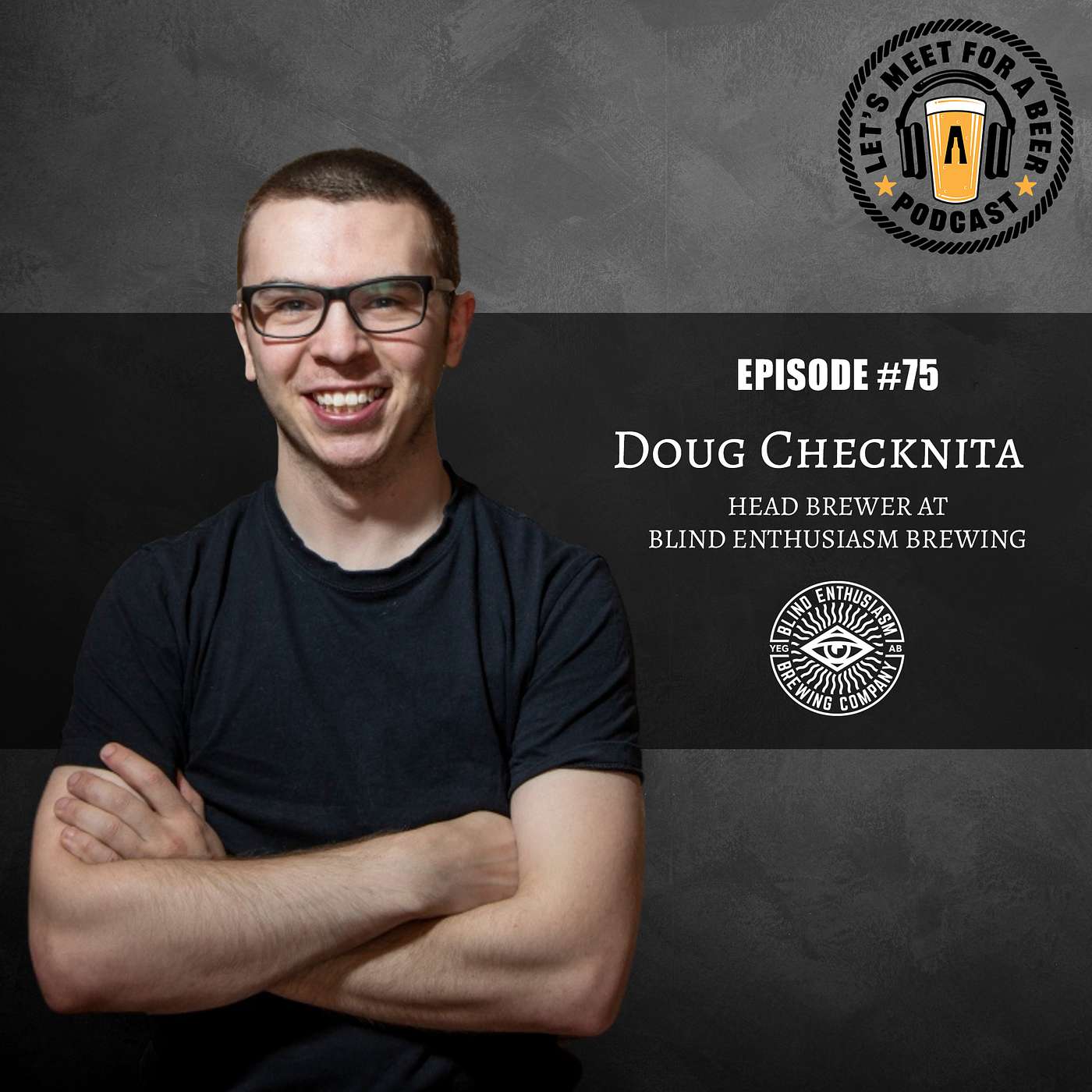 Episode #75 - Doug From Blind Enthusiasm