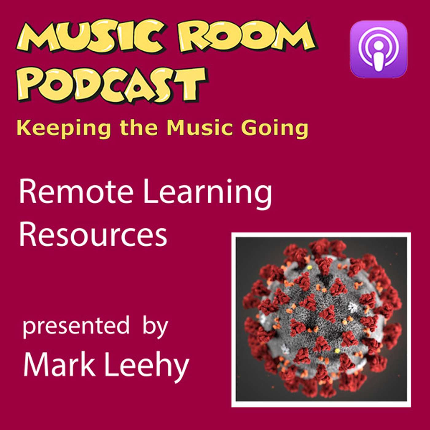 Music Room Podcast - Remote Learning Resources