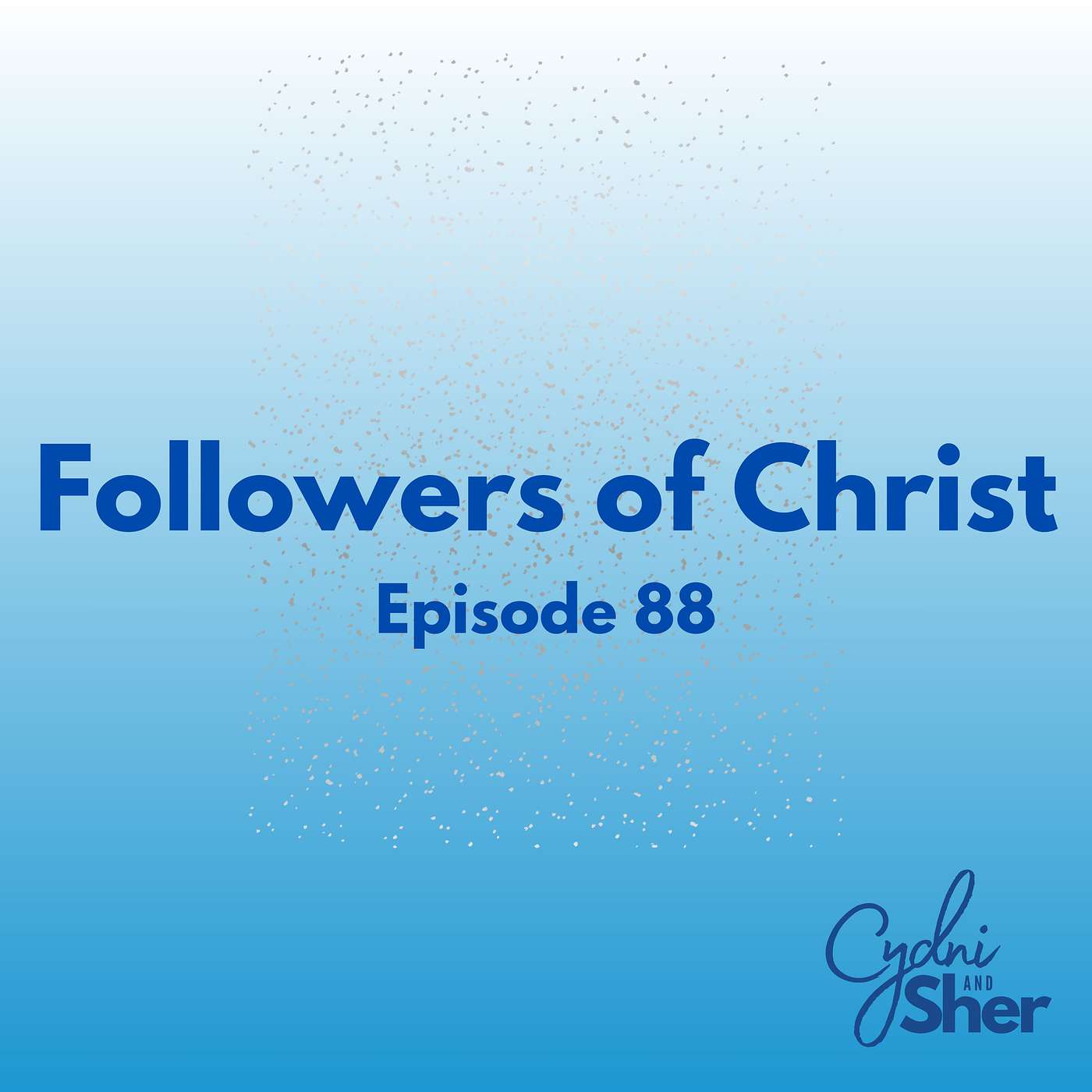 Followers of Christ