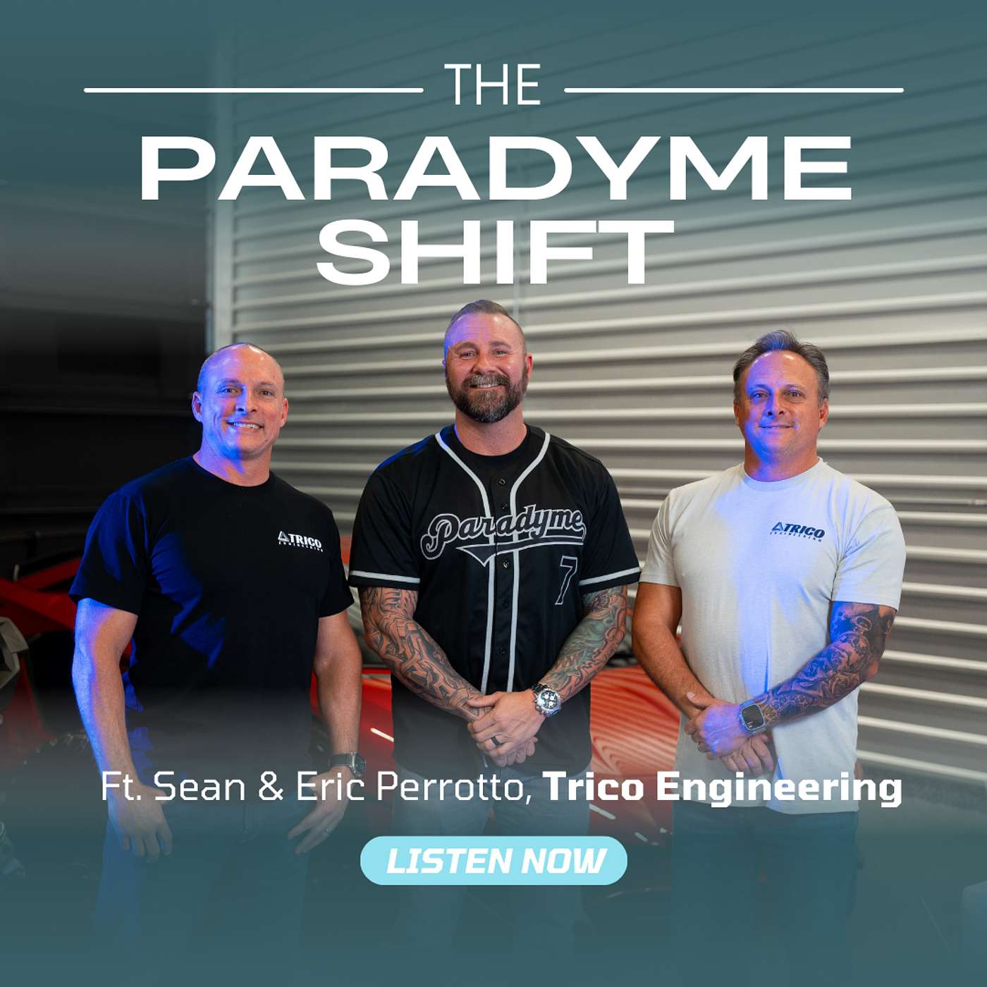 The Paradyme Shift - From Economic Downturns to Urban Innovation: Trico's Journey | Sean & Eric Perrotto E13