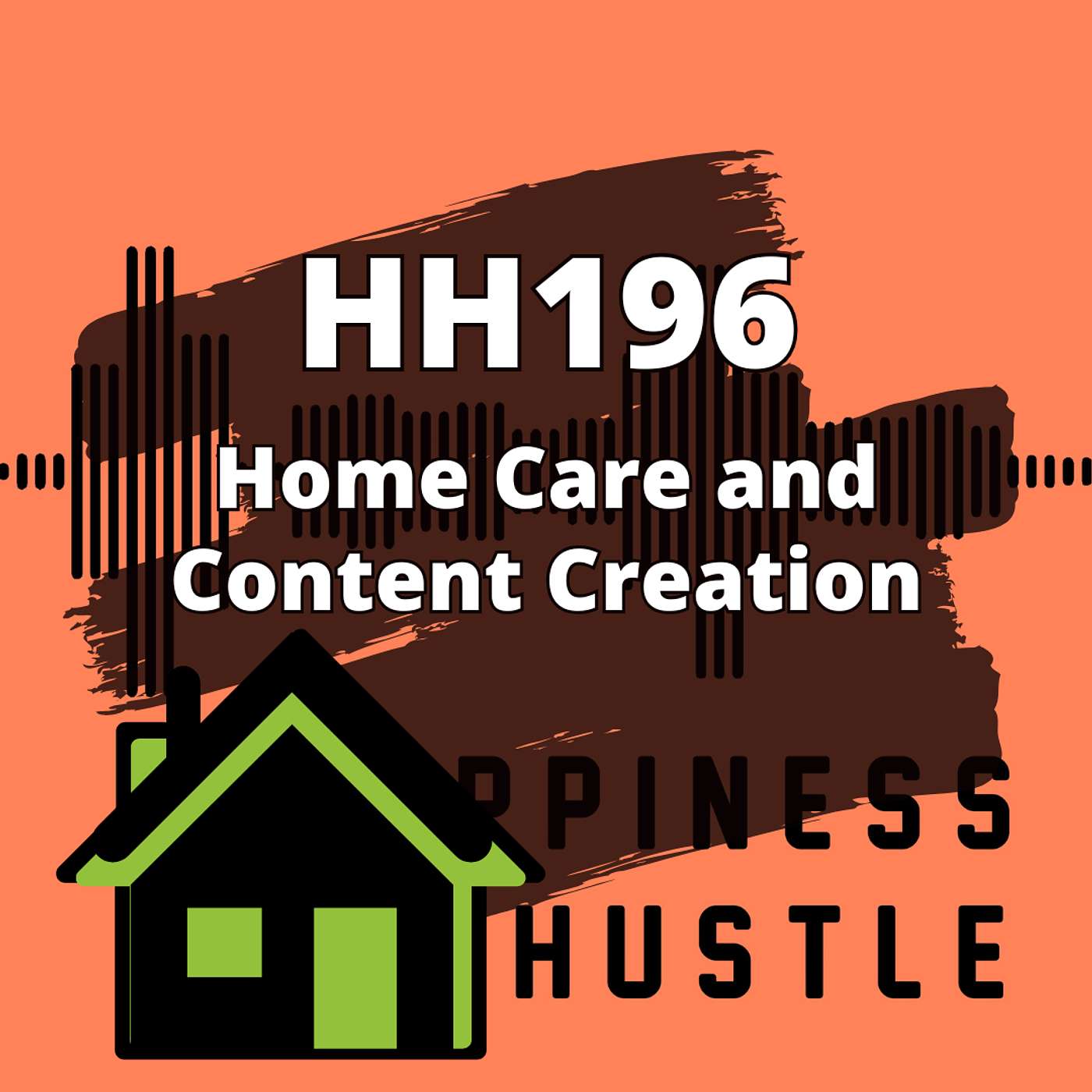 The Happiness Hustle