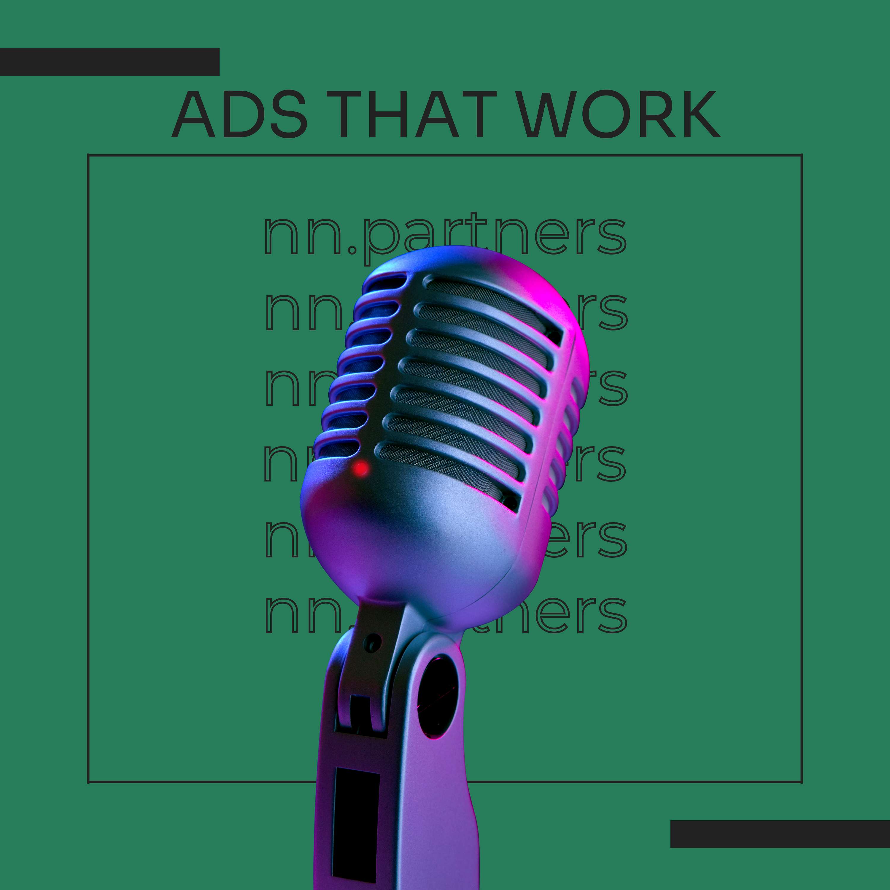 Ads That Work by nn.partners