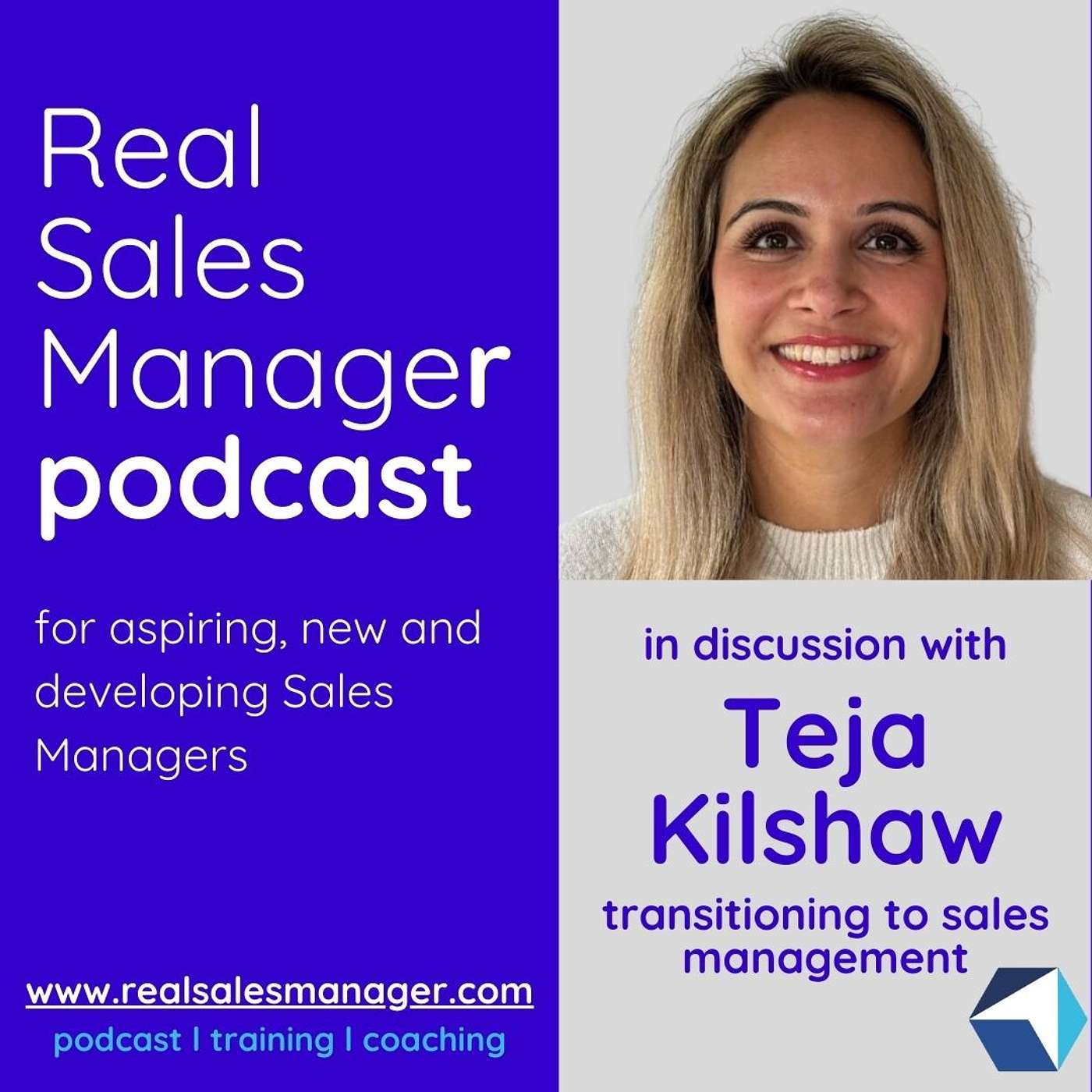 12. Teja Kilshaw focusing on the tranistion to sales management and gender issues 12. Teja Kilshaw focusing on the tranistion to sales management and gender issues