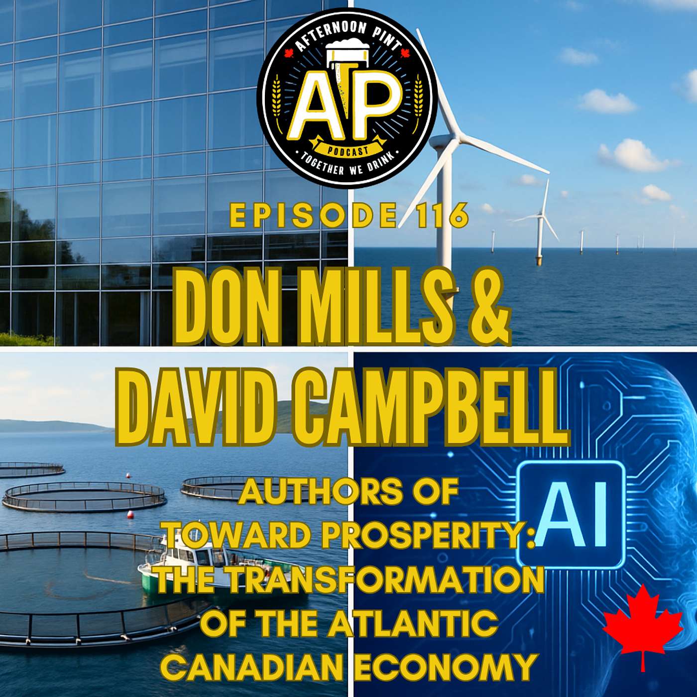 Don Mills and David Campbell want you to embrace bold ambition for Atlantic Canada.