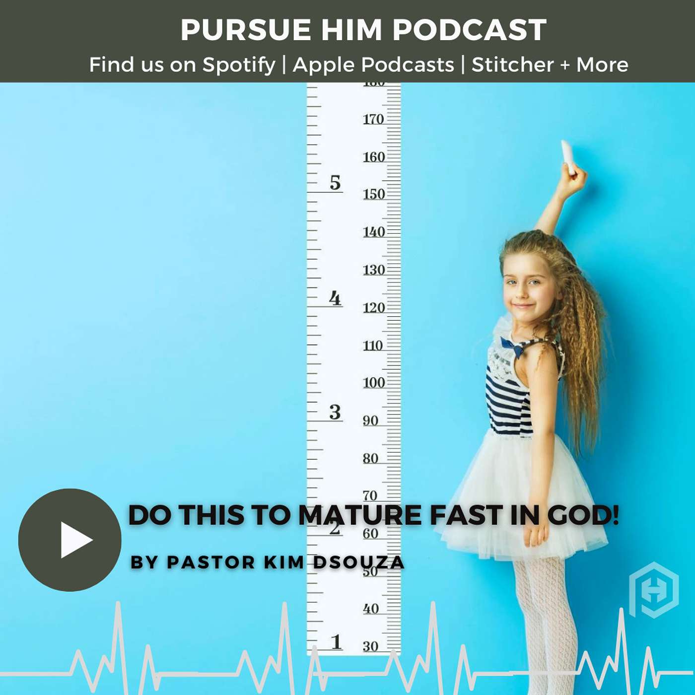 Pursue Him