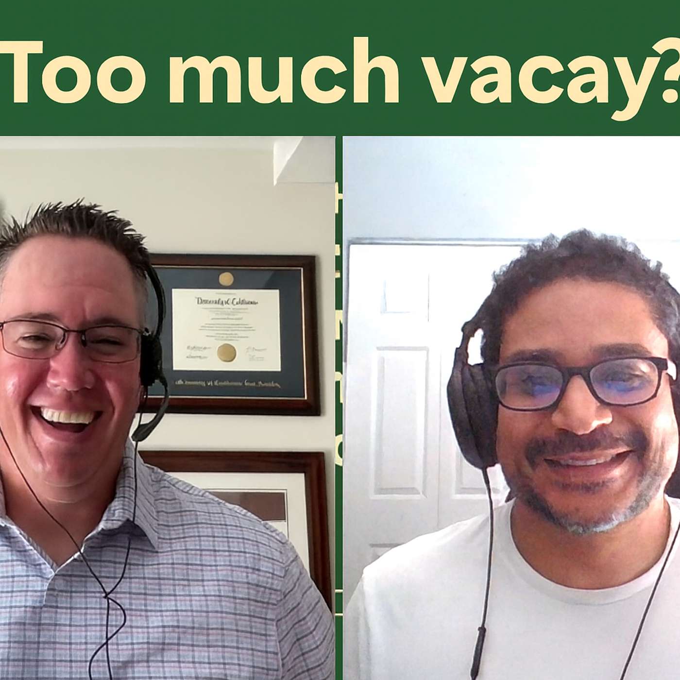 #153. Life Planning Lessons from a Vacation That Went Too Long