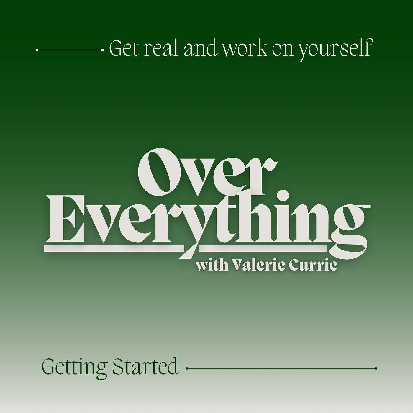 Getting Started: How To Start Working On Yourself and Achieve Your Goals
