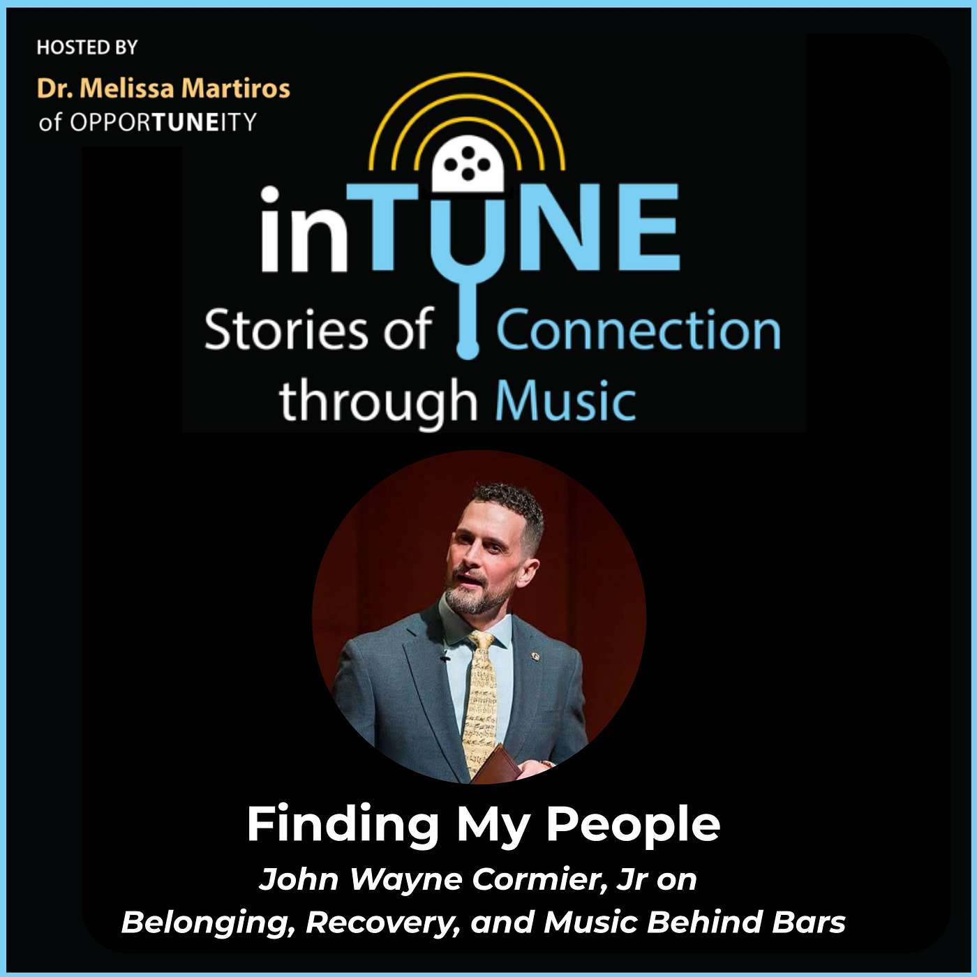 Finding My People: John Wayne Cormier Jr on Belonging, Recovery, and Music Behind Bars episode artwork
