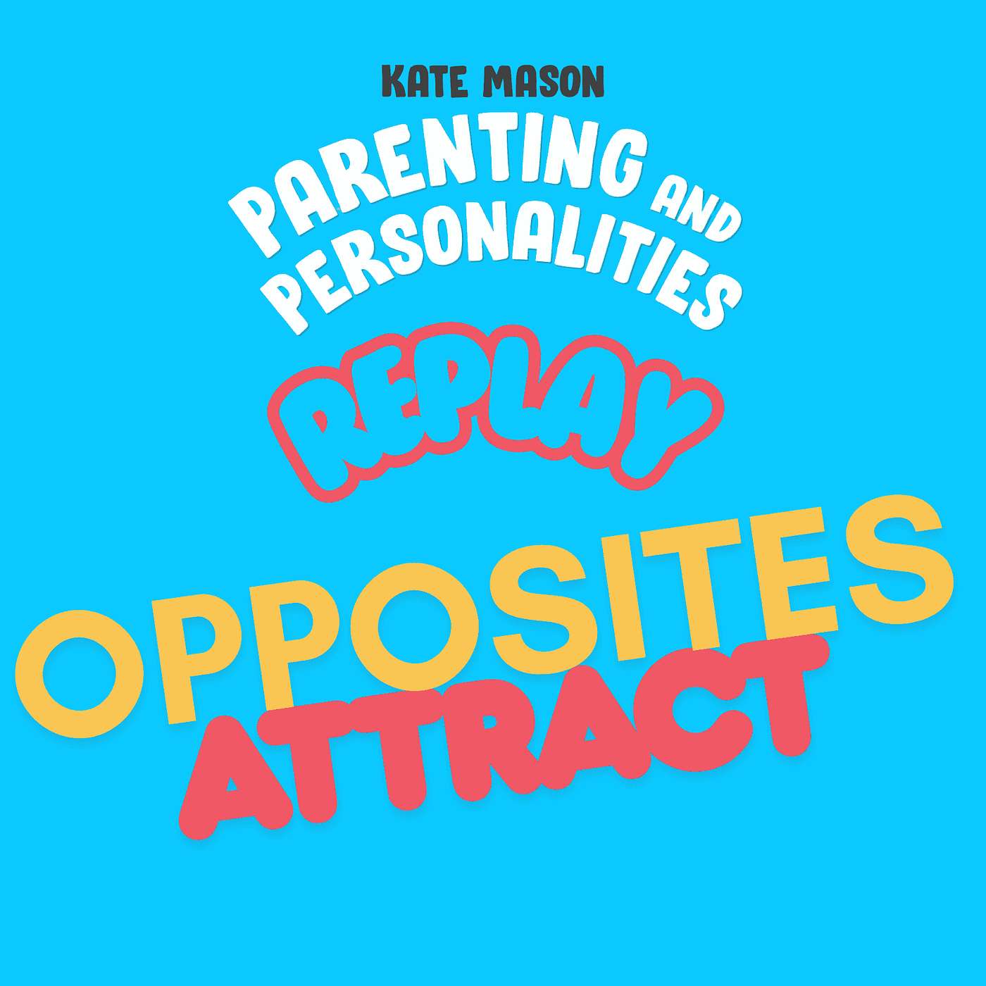 Parenting and Personalities
