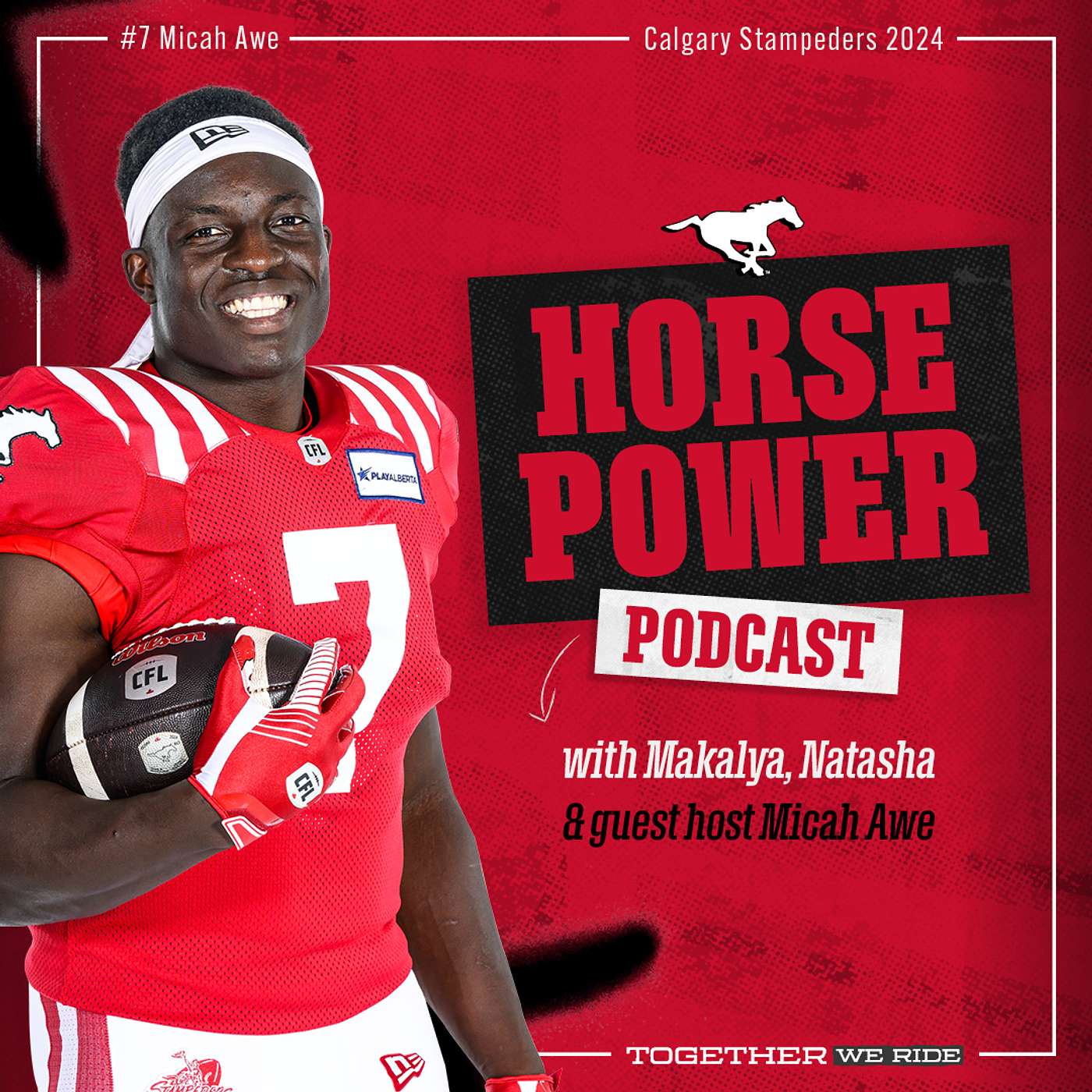 Horse Power - The Official Podcast of the Calgary Stampeders