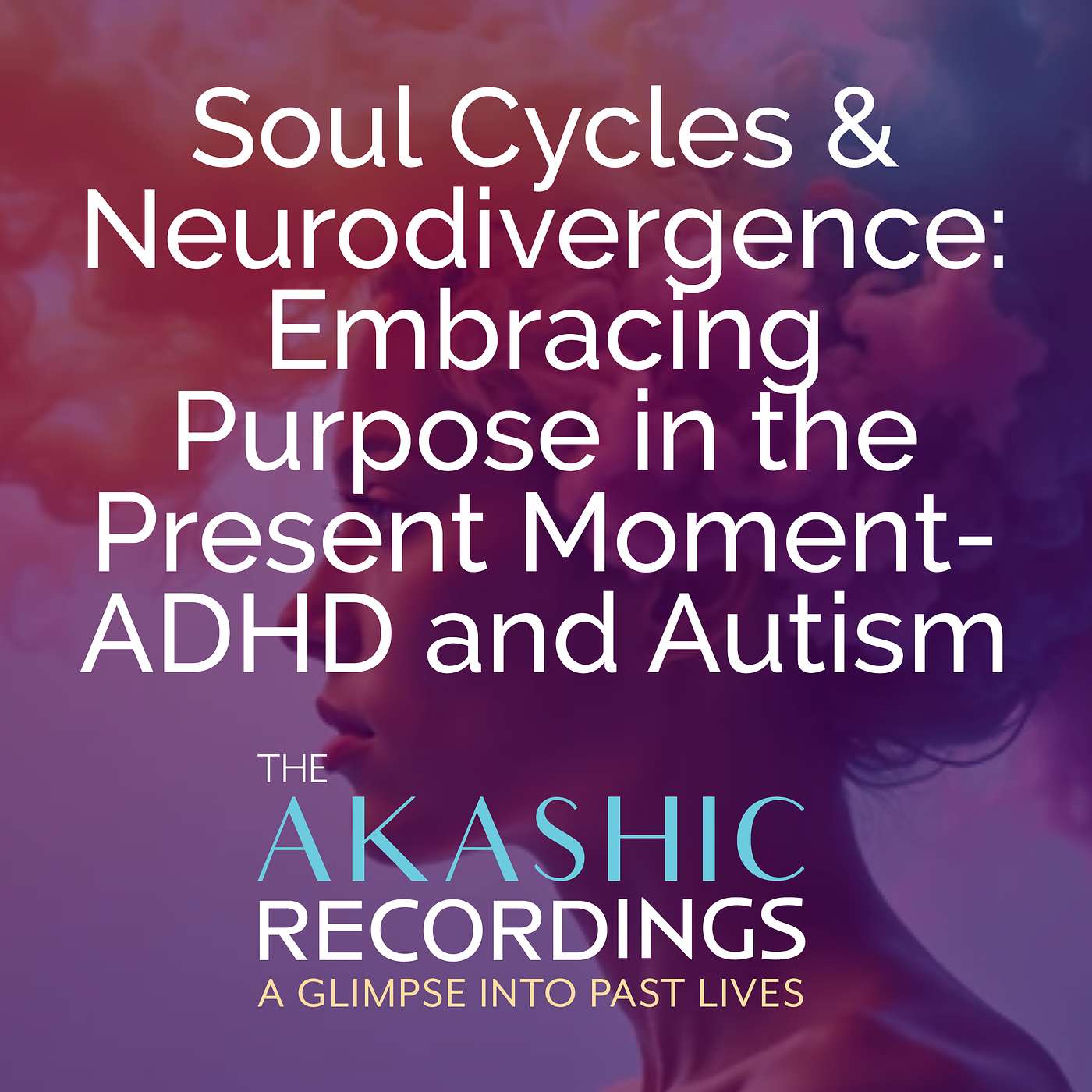 The Akashic Recordings with Annette Dalloo