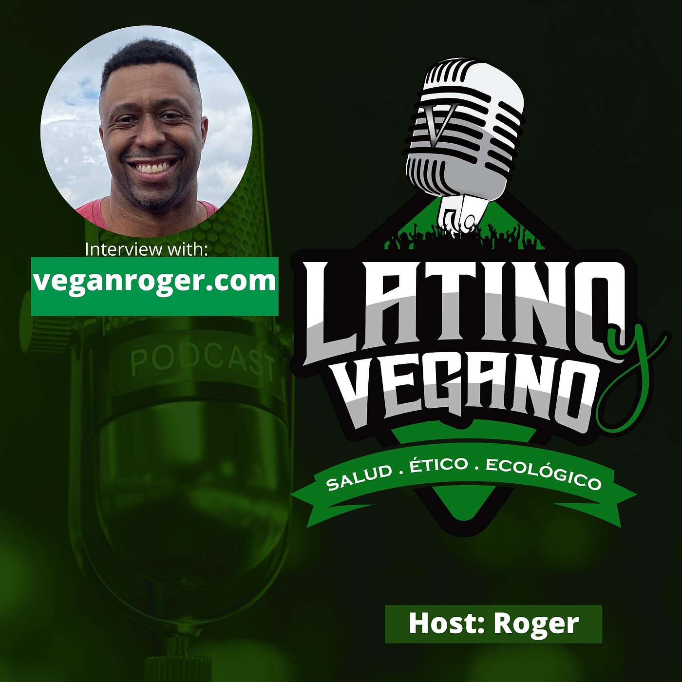 LYV097: ¿Cómo Ser Vegano? 🌱 | ¿Cómo Ser Vegano y Saludable? | veganroger.com | @latino.vegano