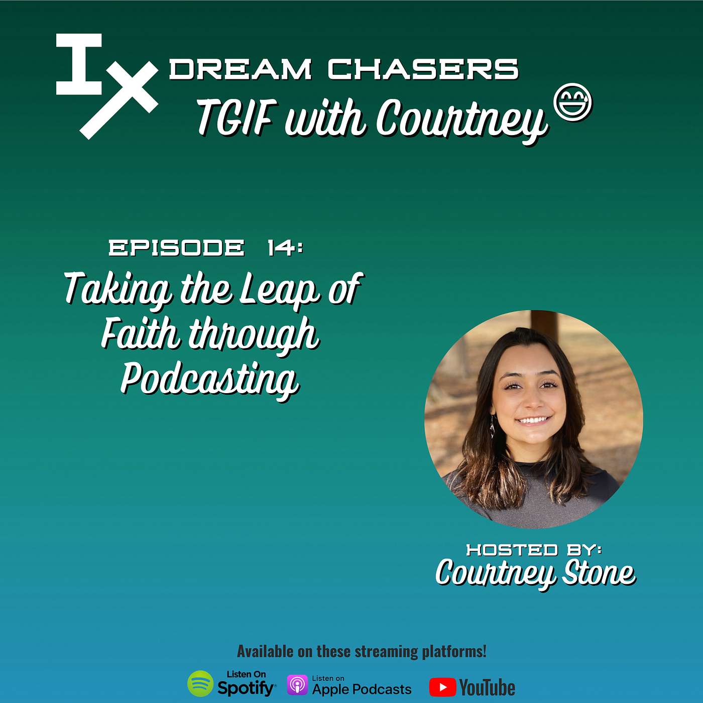 DCTGIF 14: Courtney Stone - Taking the Leap of Faith through Podcasting