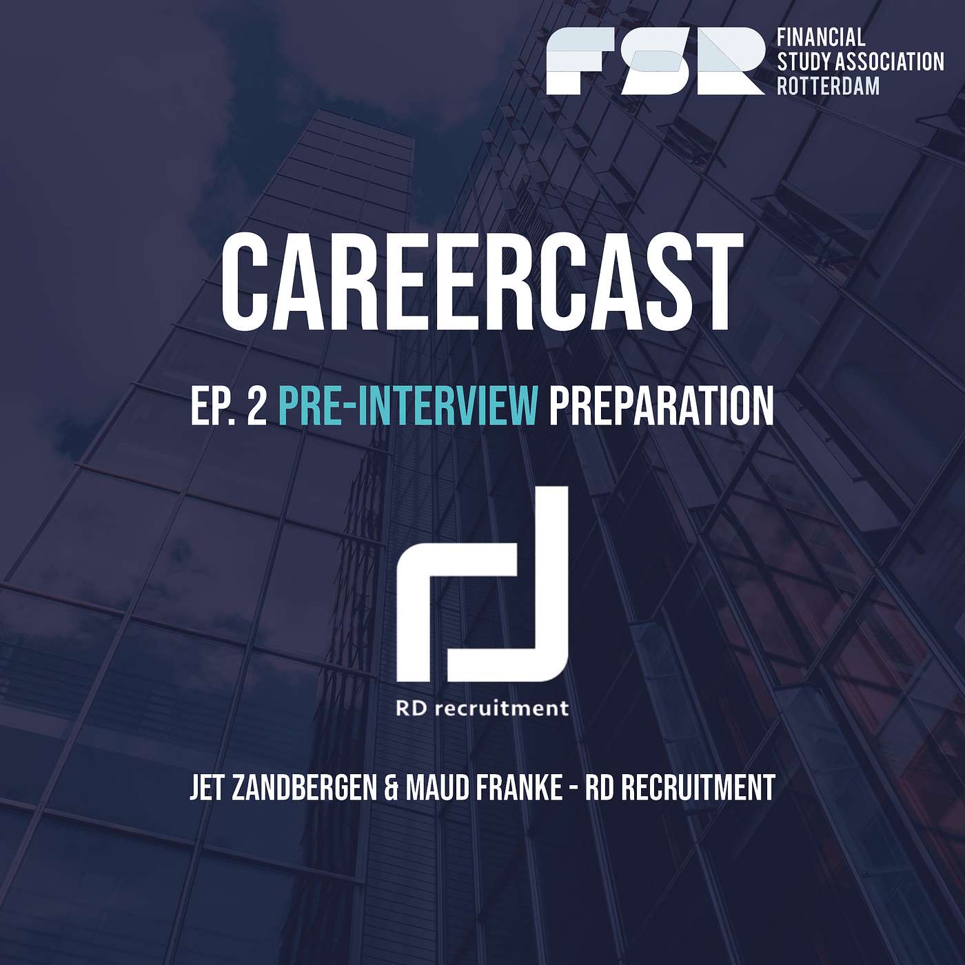 CareerCast #8: Ep. 2 Pre-Interview Preparation (RD Recruitment) episode artwork