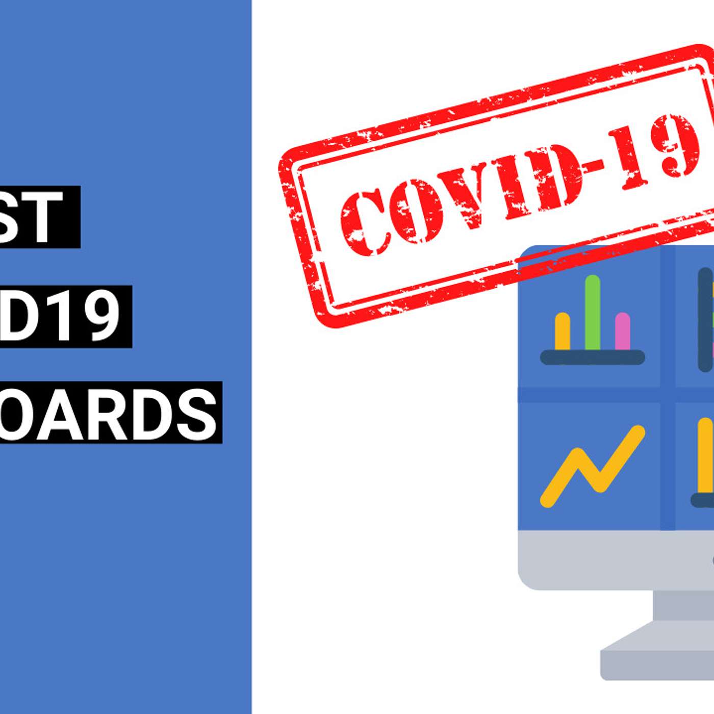 Best COVID19 Dashboards