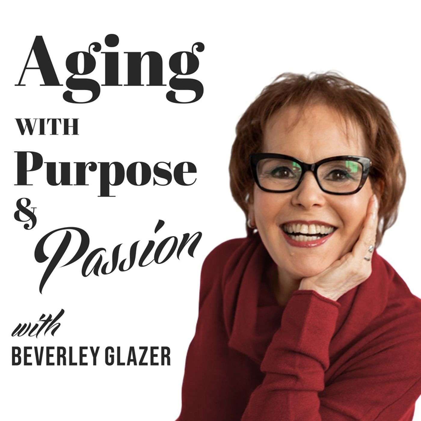 Aging with Purpose and Passion