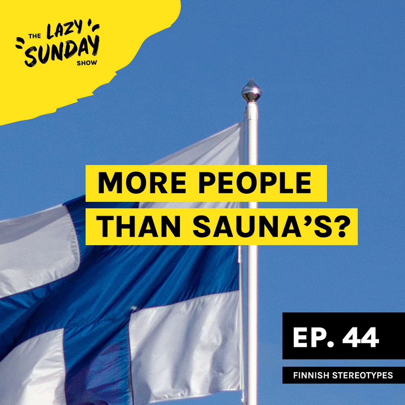 Episode 44: Finnish Stereotypes with Emma, Marko